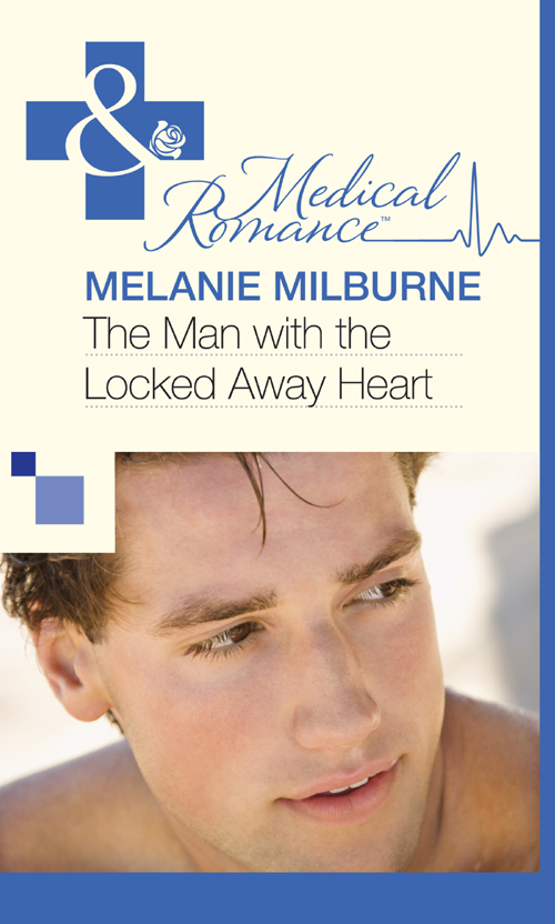 MELANIE MILBURNE The Man with the Locked Away Heart