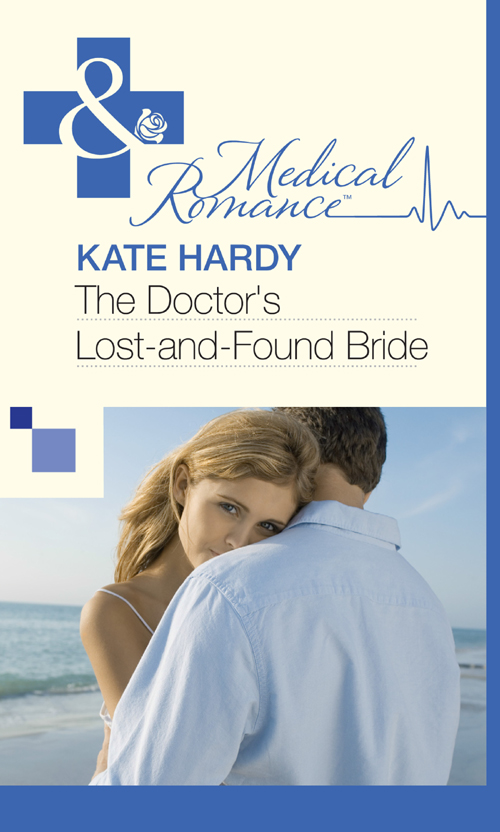 Kate Hardy The Doctor's Lost-and-Found Bride