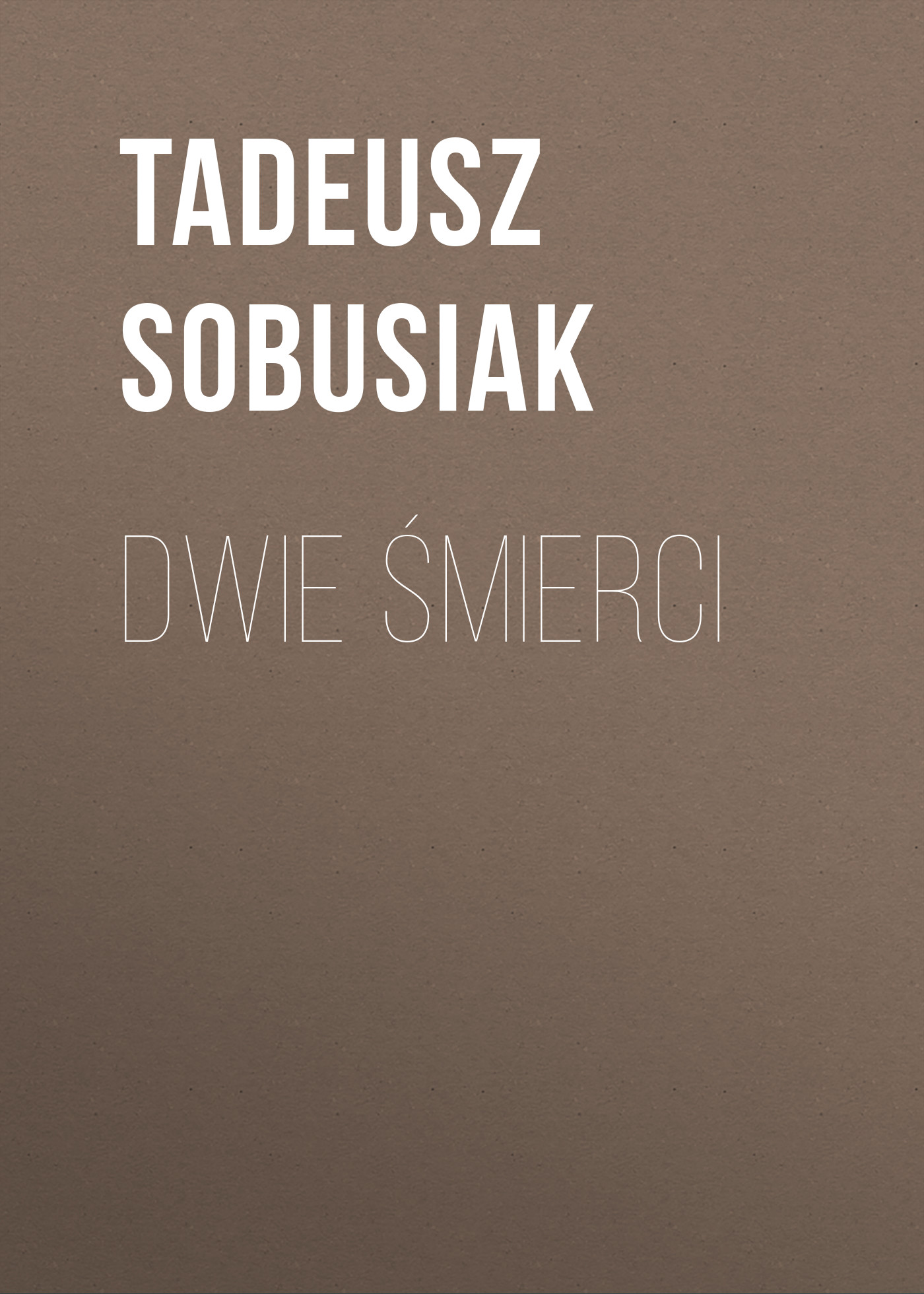 

Dwie śmierci