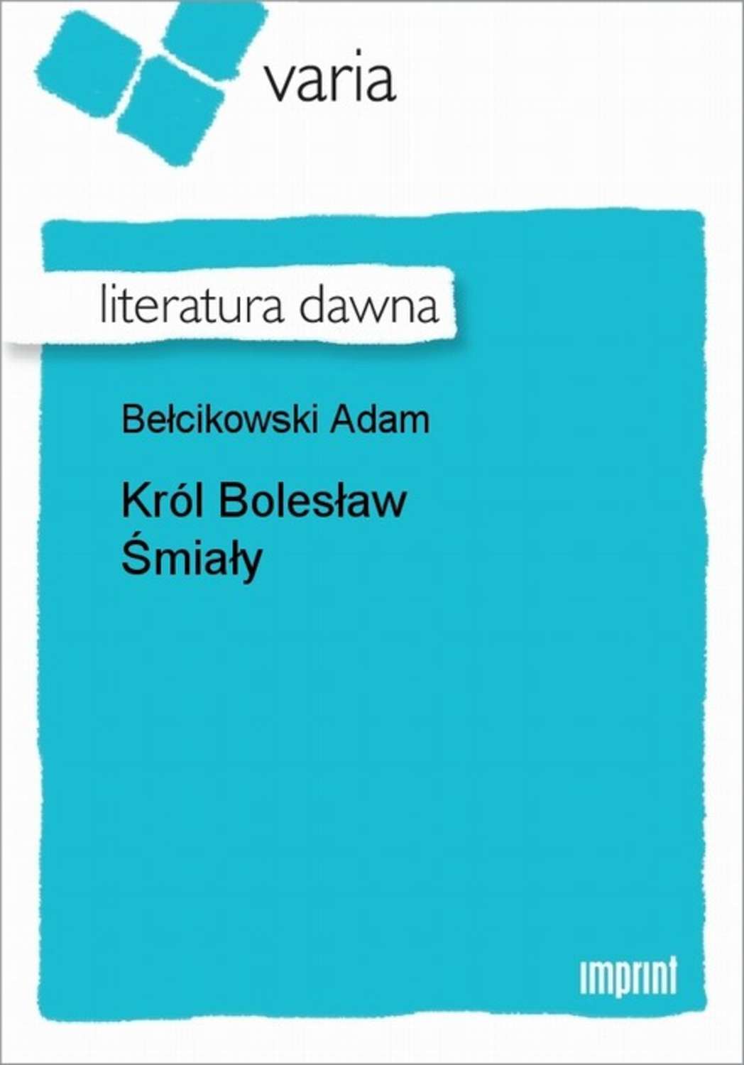 Król Bolesław Śmiały