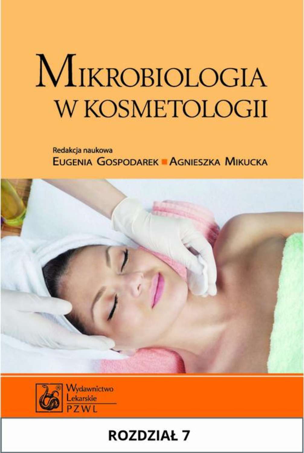 Mikrobiologia w kosmetologii. Rozdział 7