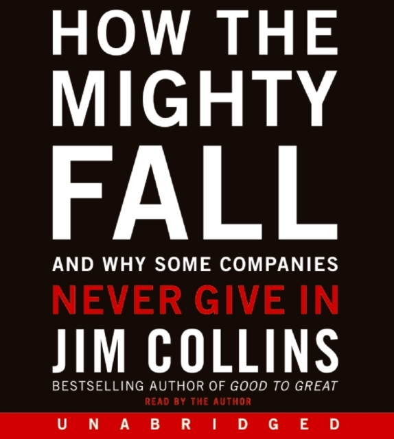 How the Mighty Fall