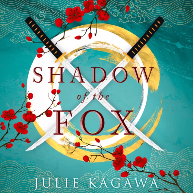 Shadow Of The Fox (Shadow of the Fox, Book 1)