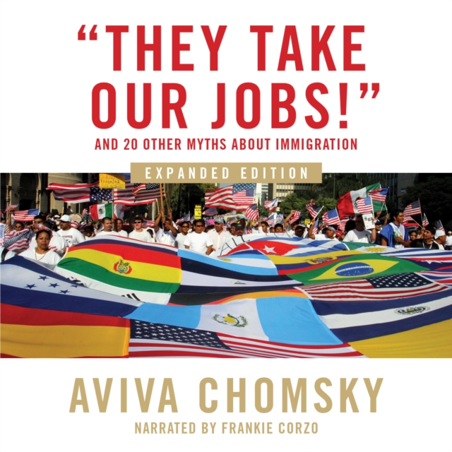 

&quote;They Take Our Jobs!&quote;