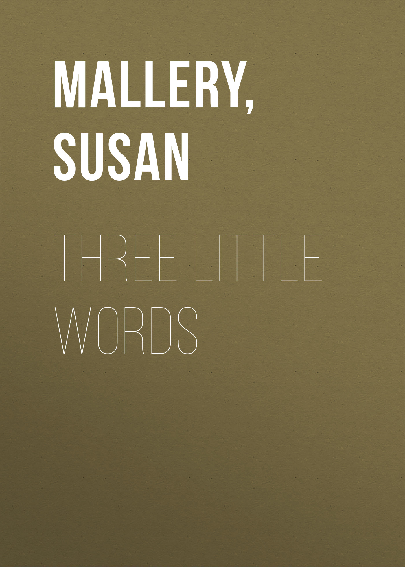 Three Little Words