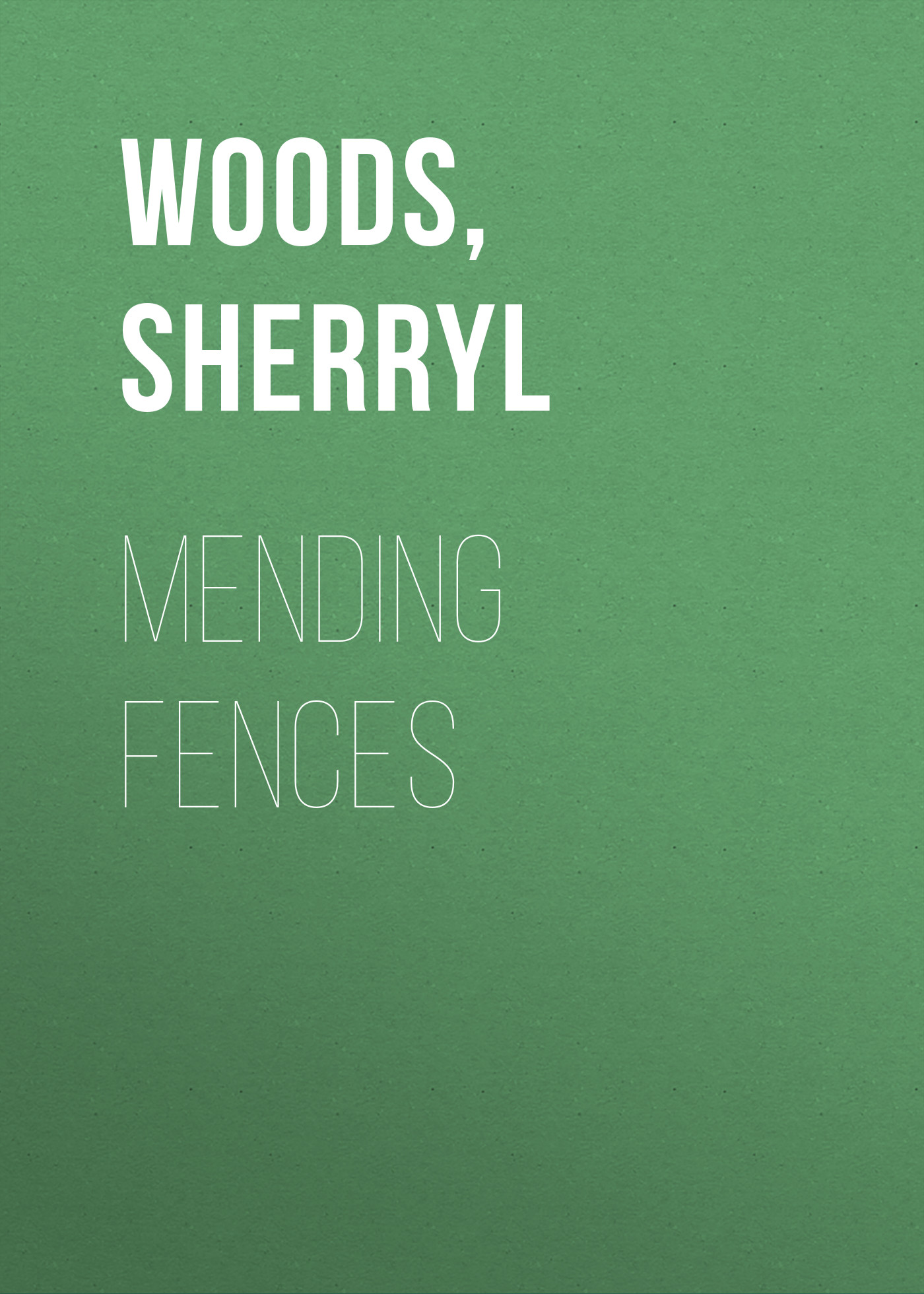 Mending Fences