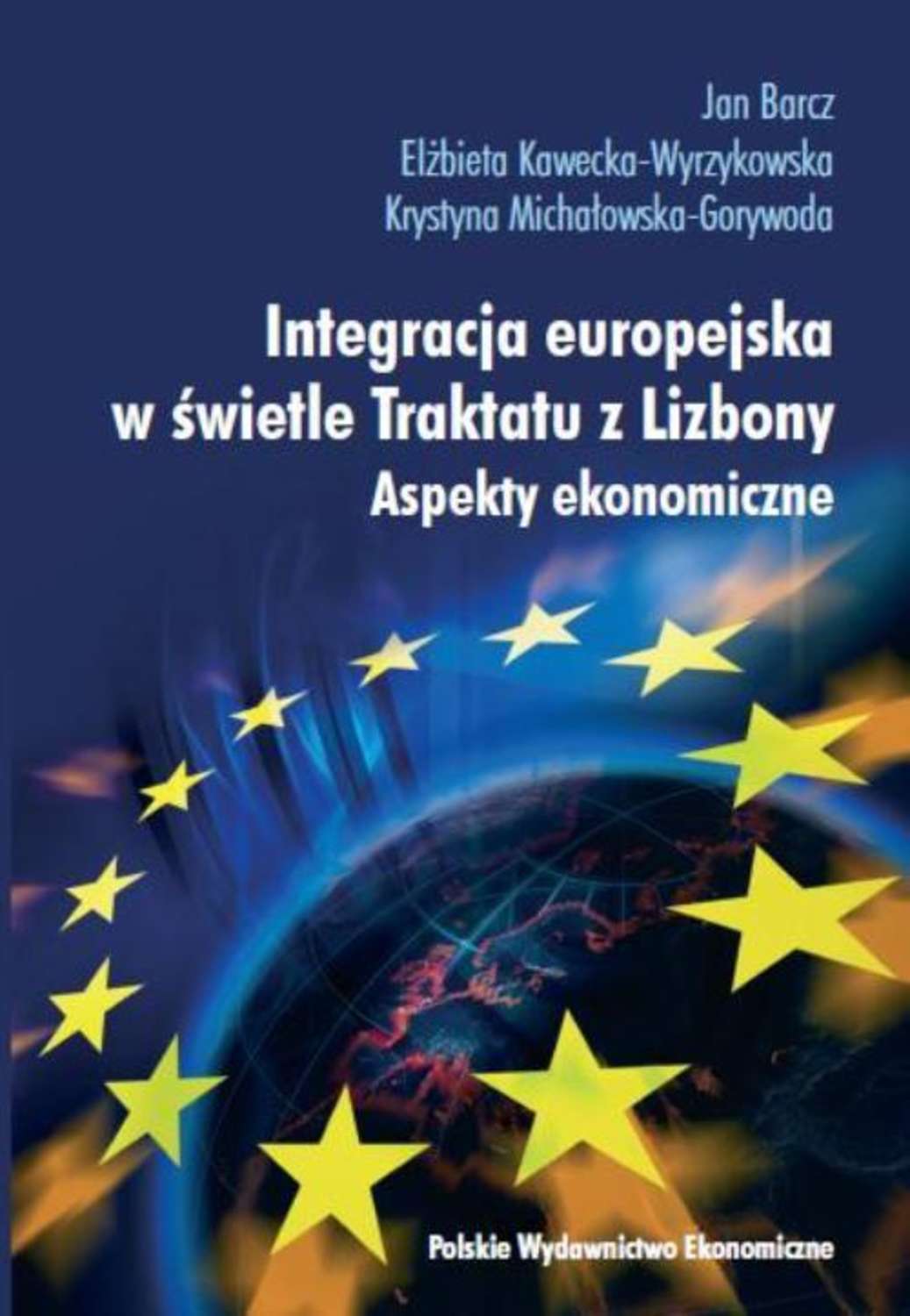 Integracja europejska w świetle Traktatu z Lizbony