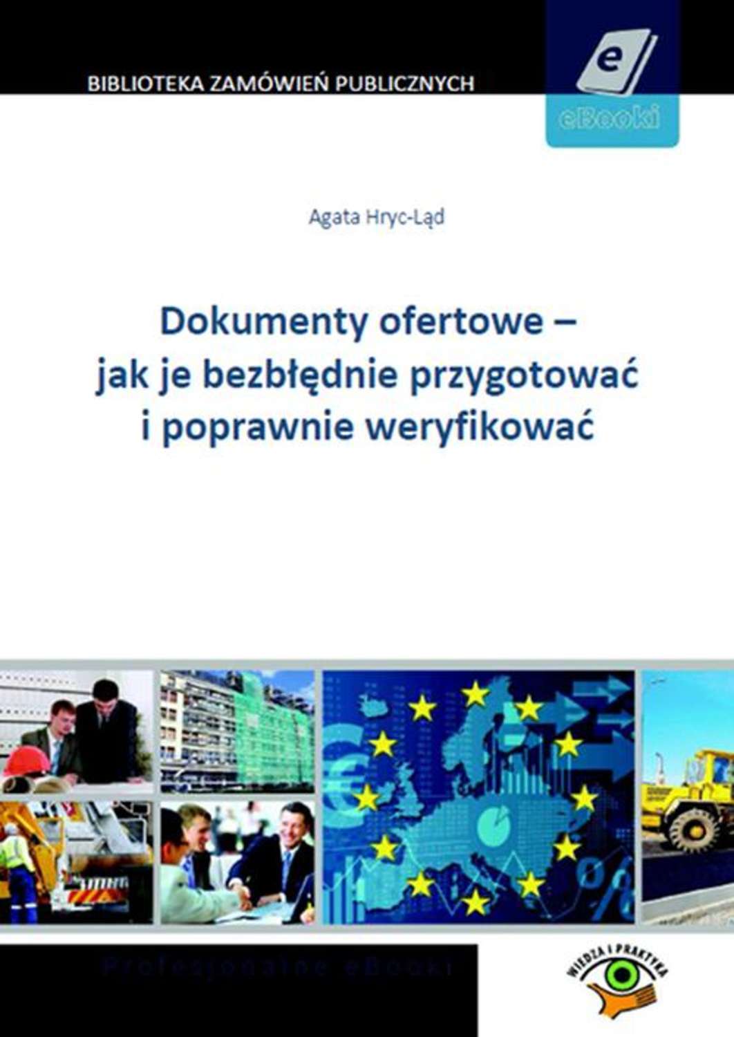 

Dokumenty ofertowe - jak je bezbłędnie przygotować i poprawnie ofertować