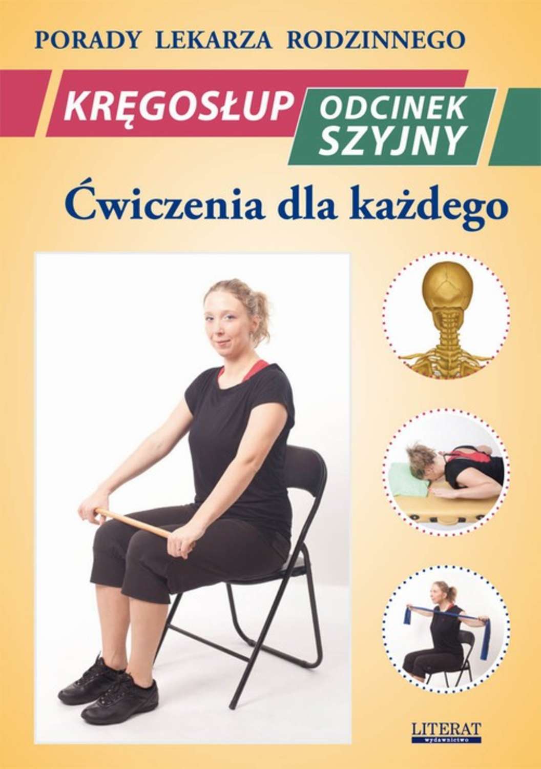 Kręgosłup. Odcinek szyjny. Ćwiczenia dla każdego