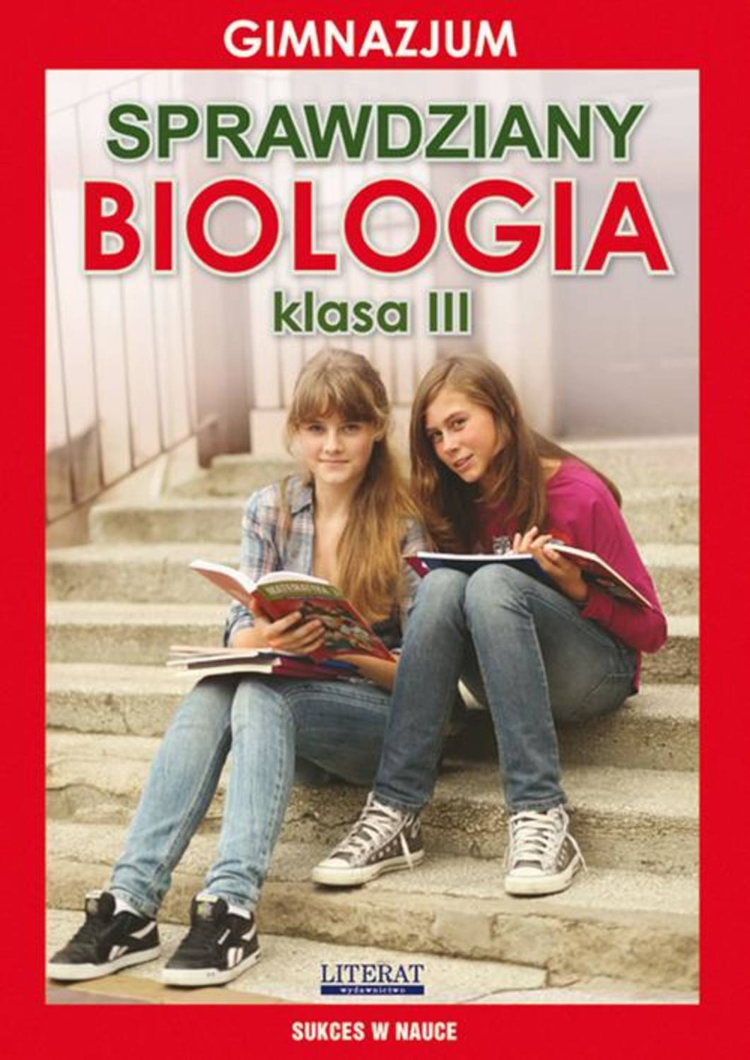 Sprawdziany. Biologia. Gimnazjum. Klasa III