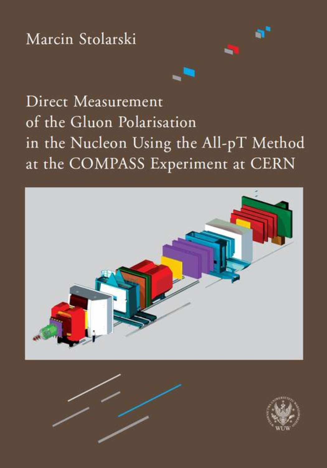 Marcin Stolarski Direct Measurement of the Gluon Polarisation in the Nucleon Using the All-pT Method at the COMPASS Experiment at CERN groundwater investigation using azimuthal square array method