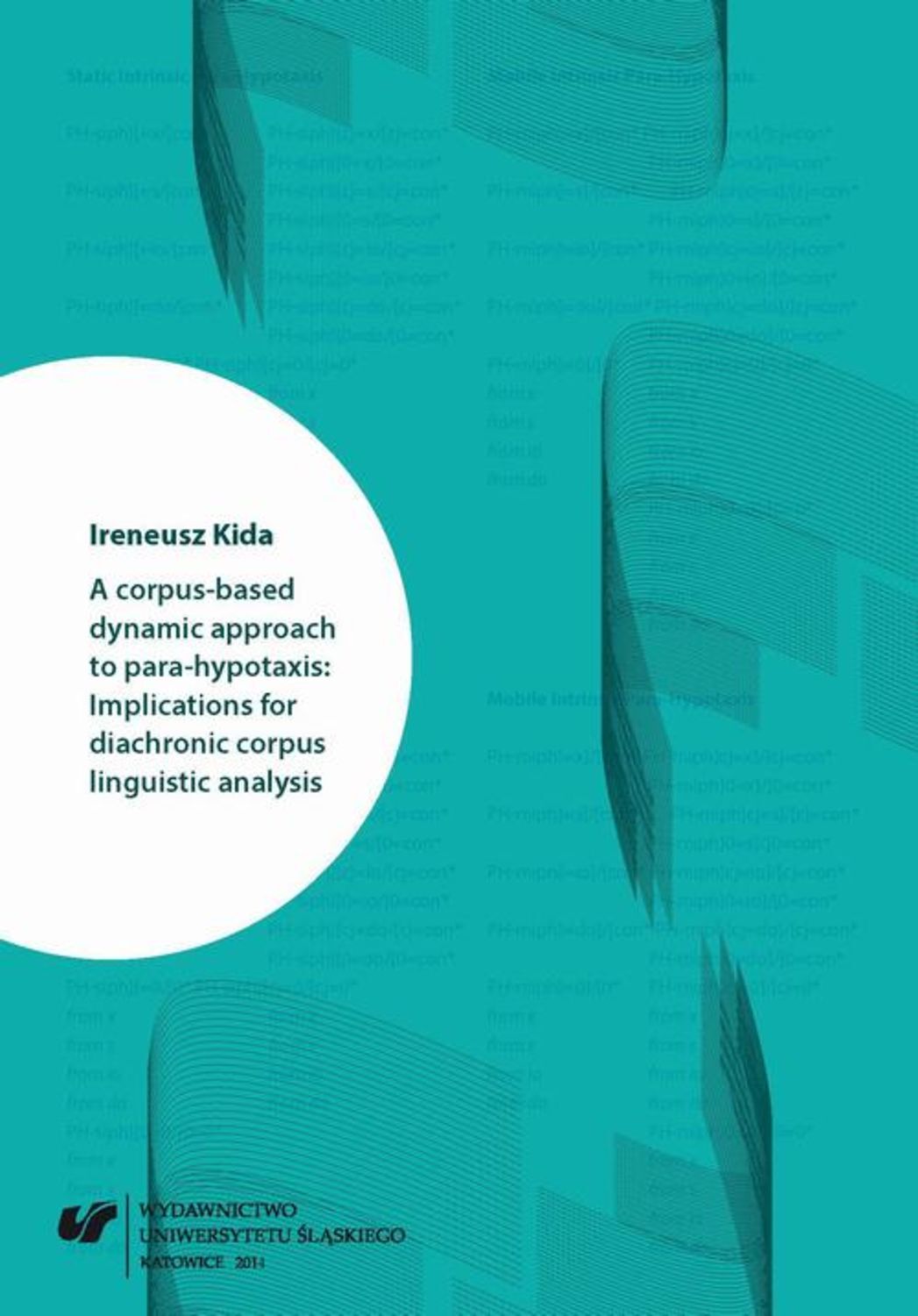 Ireneusz Kida A corpus-based dynamic approach to para-hypotaxis: Implications for diachronic corpus linguistic analysis j müller corpus juris civilis und burgerliches gesetzbuch ausgewahlte stellen aus dem corpus juris civilis