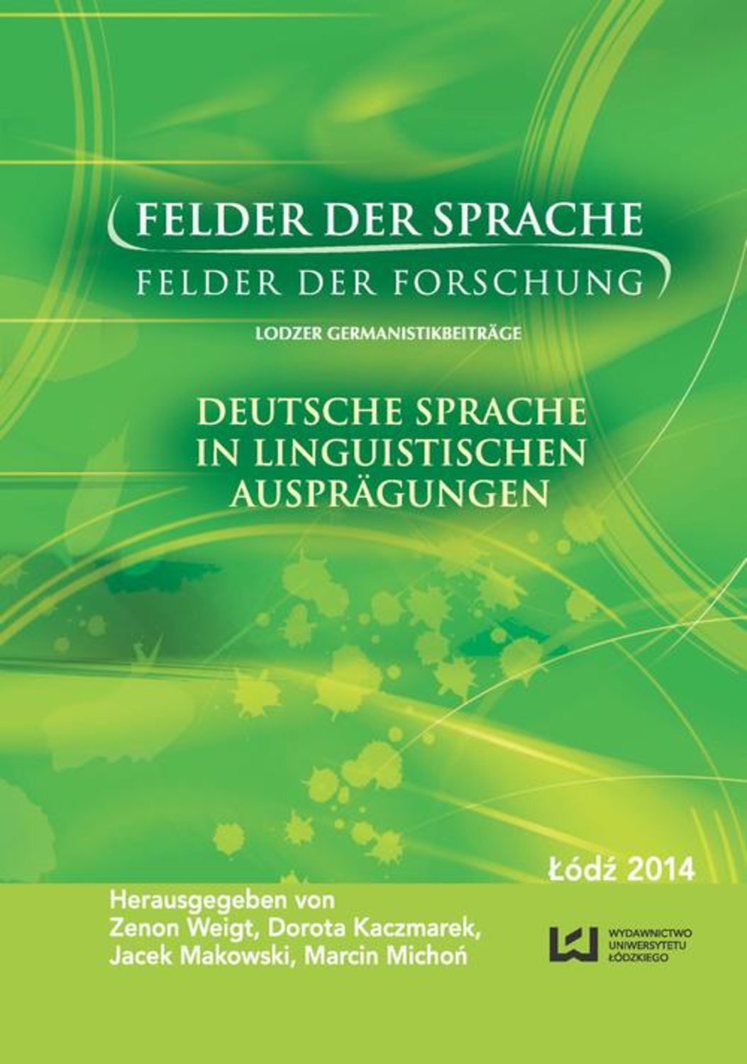 

Felder der Sprache - Felder der Forschung