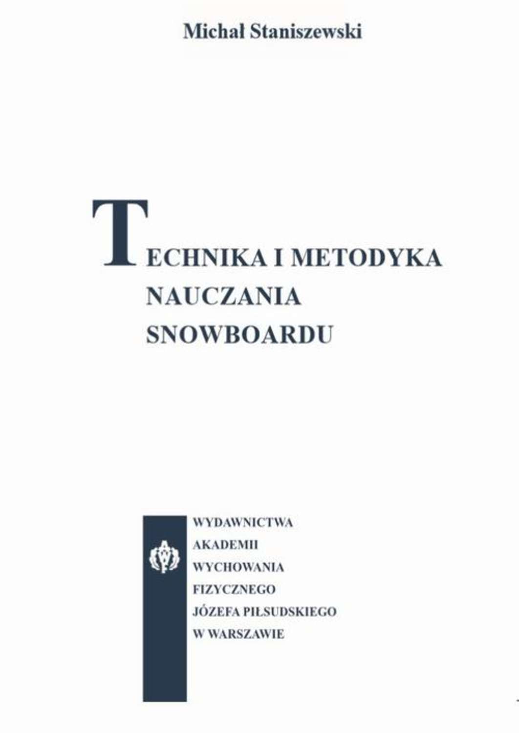 Technika i metodyka nauczania snowboardu