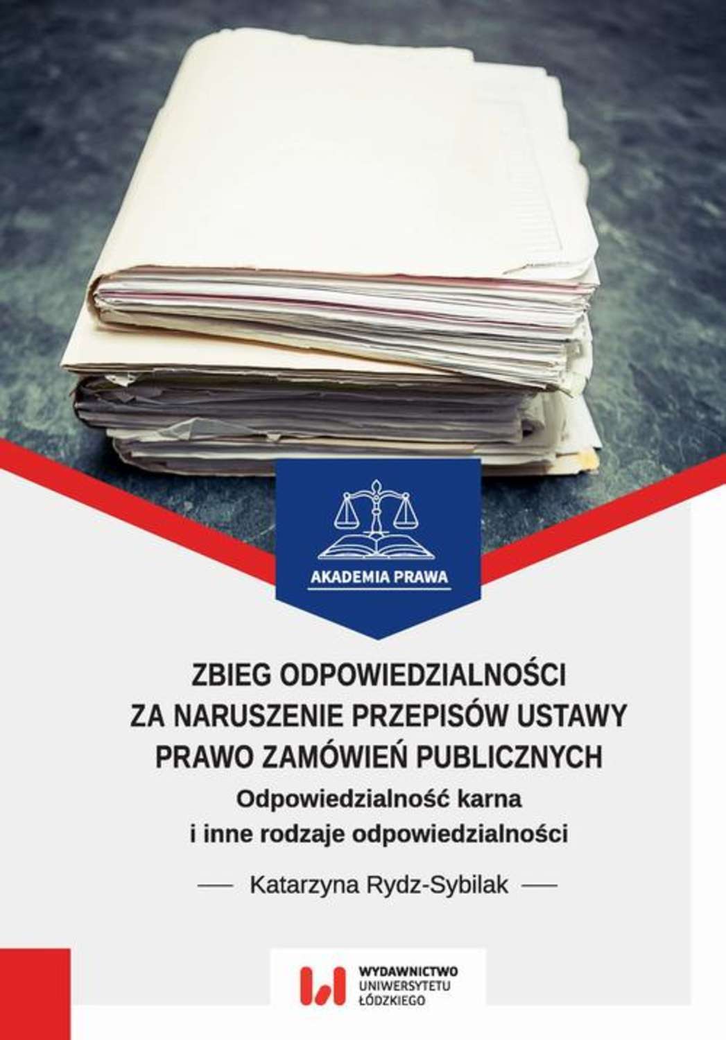 Zbieg odpowiedzialności za naruszenie przepisów ustawy Prawo zamówień publicznych