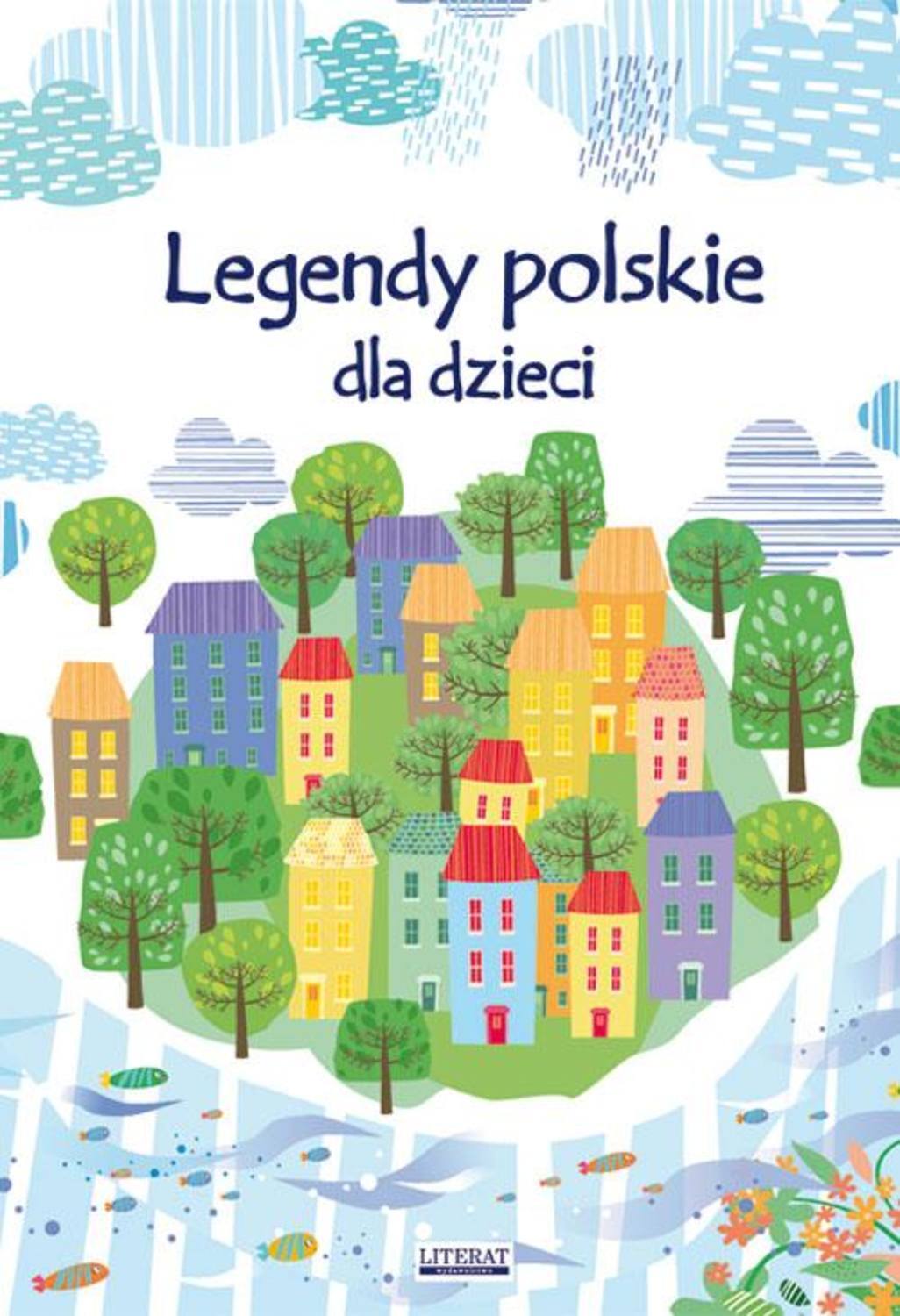 Legendy polskie dla dzieci