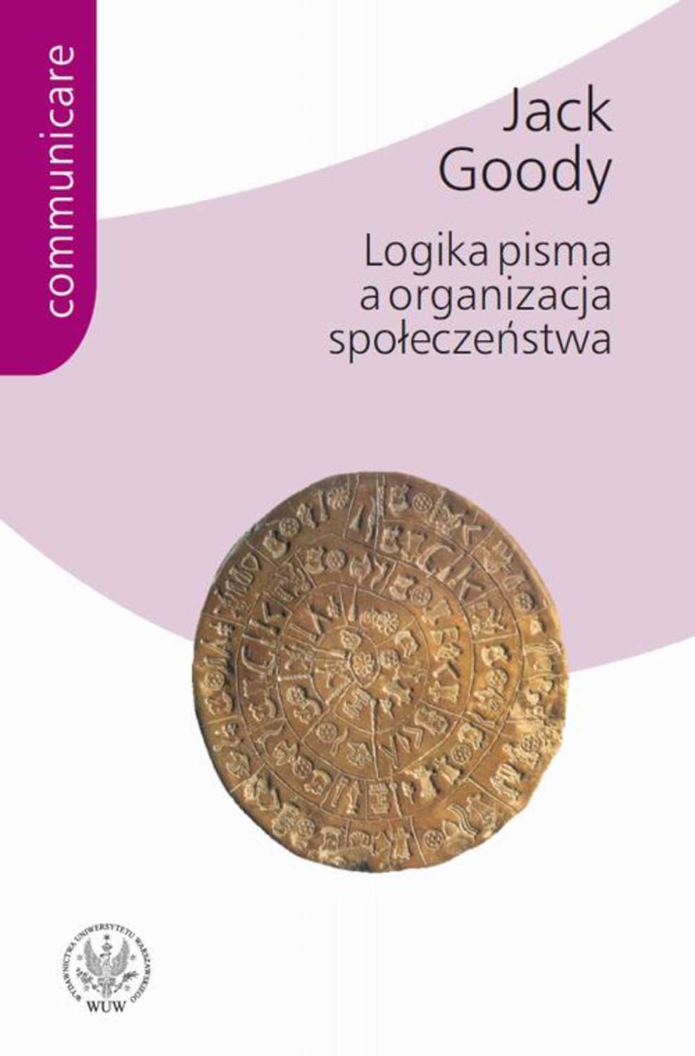 Logika pisma a organizacja społeczeństwa