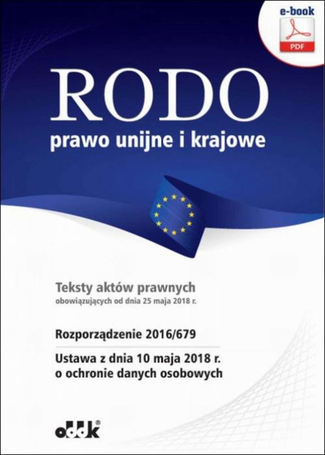 

RODO – prawo unijne i krajowe