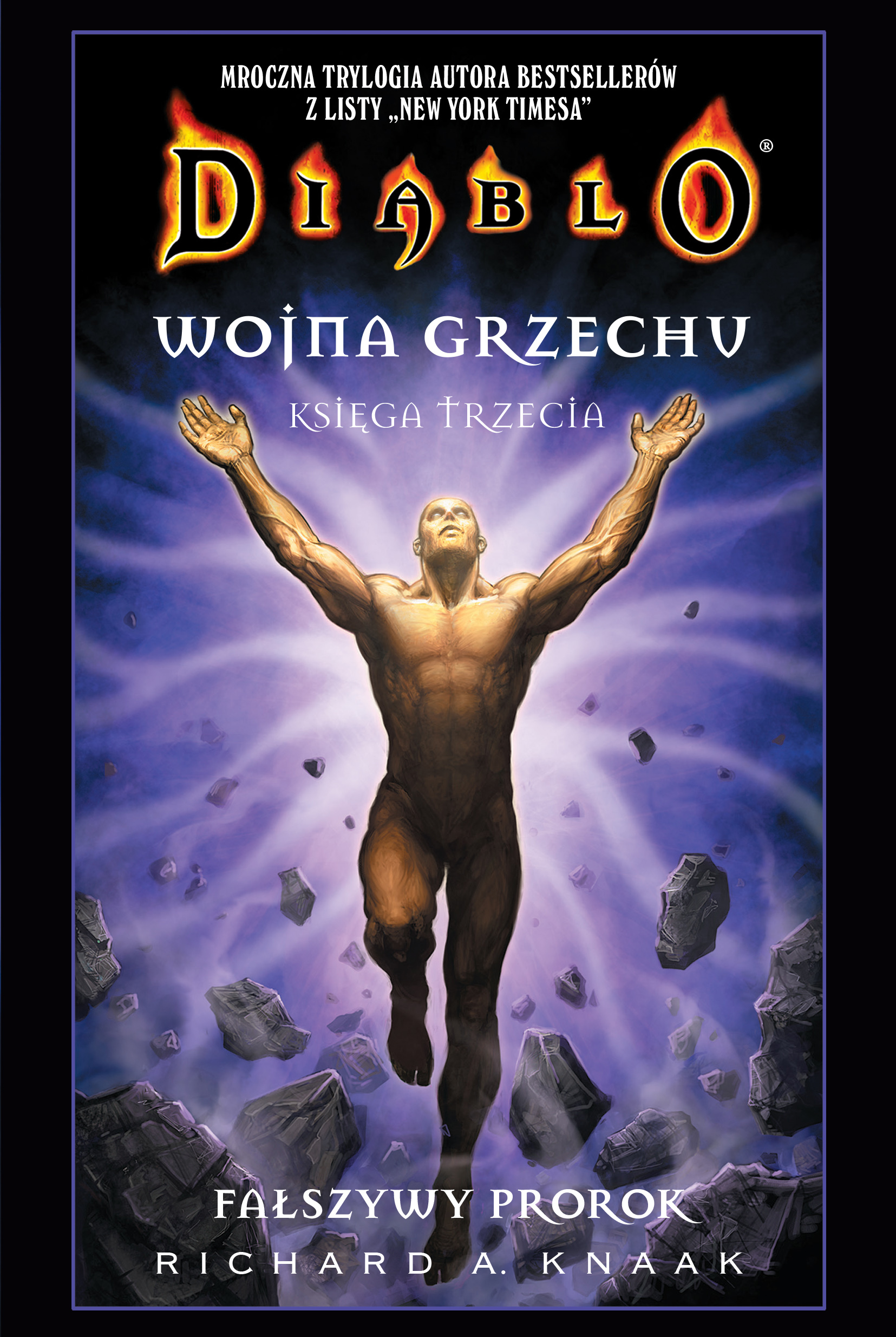 Diablo. Wojna Grzechu, Księga Trzecia: Fałszywy prorok