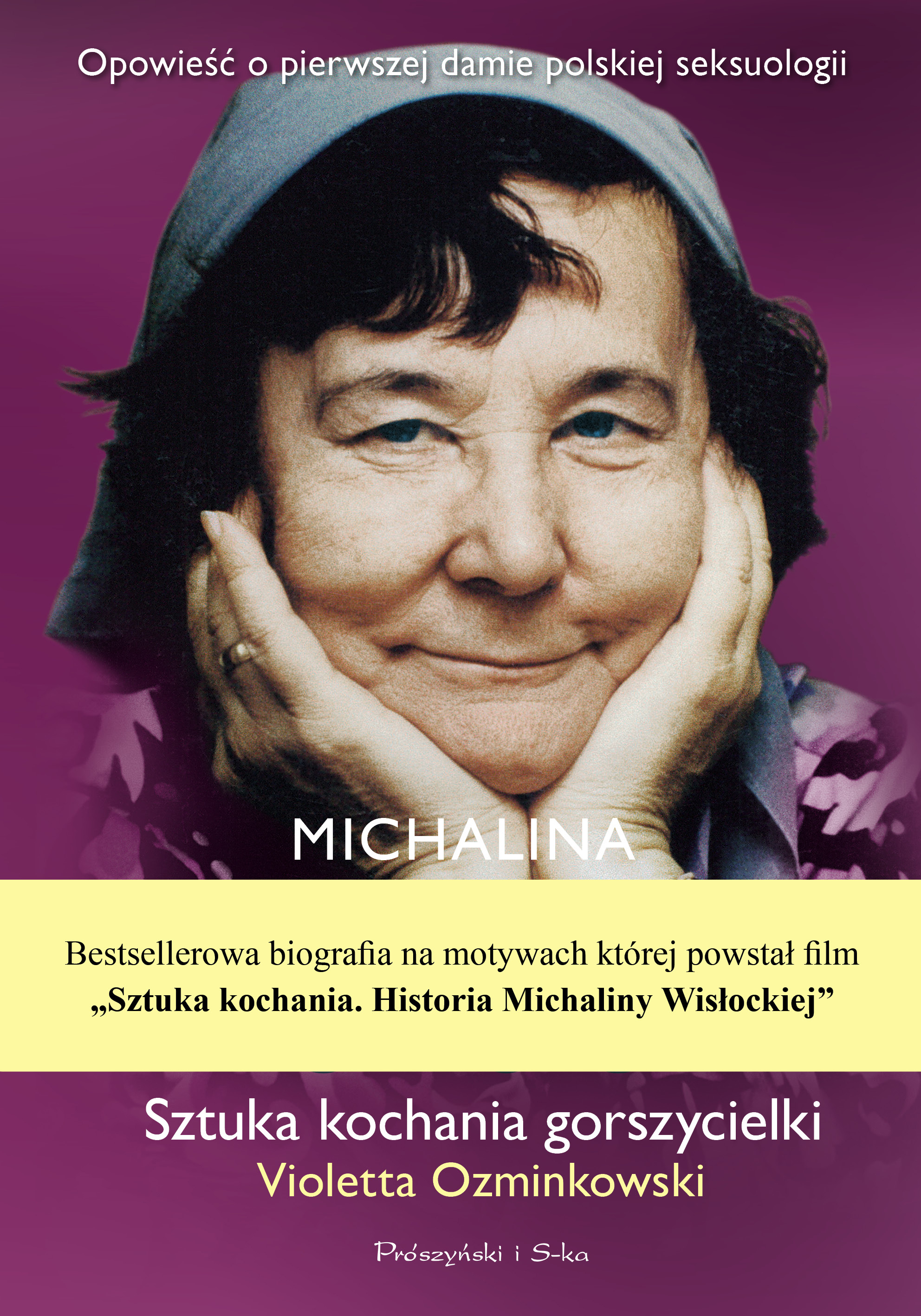 Michalina Wisłocka. Sztuka kochania gorszycielki