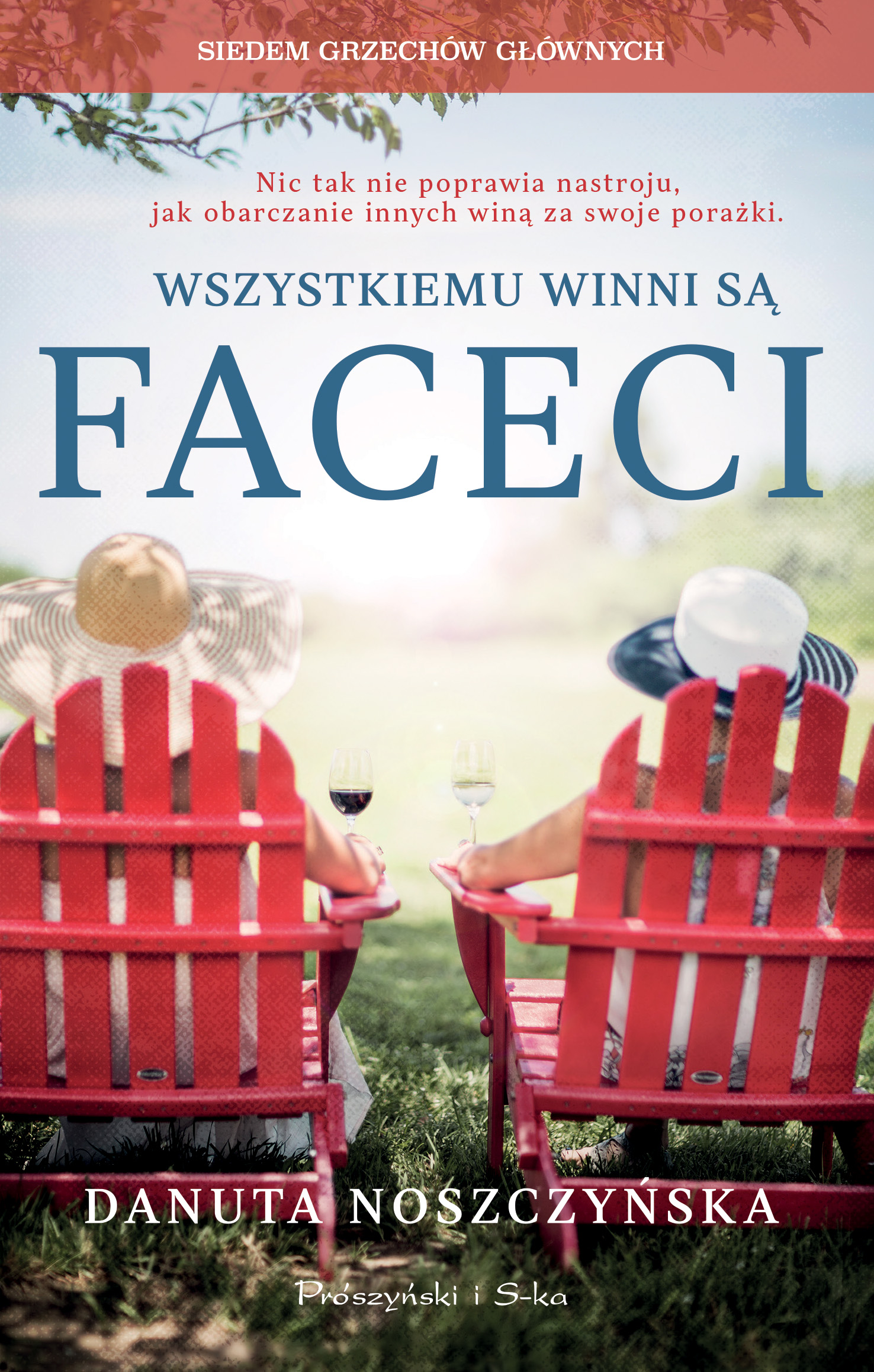 Wszystkiemu winni są faceci