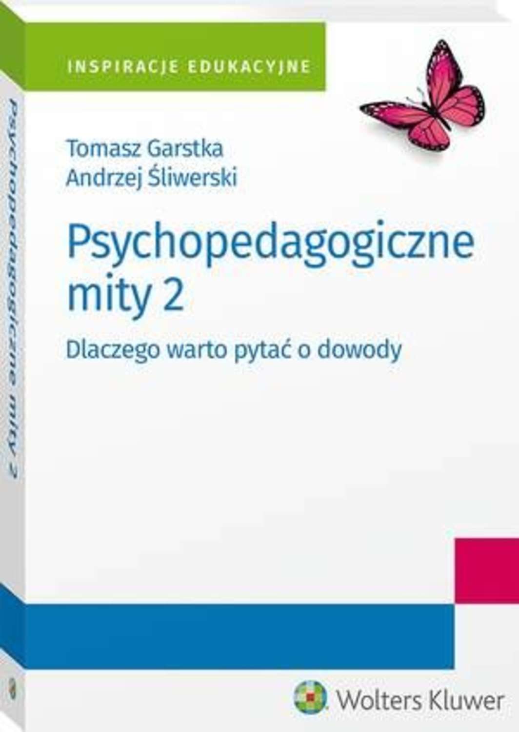 

Psychopedagogiczne mity 2. Dlaczego warto pytać o dowody