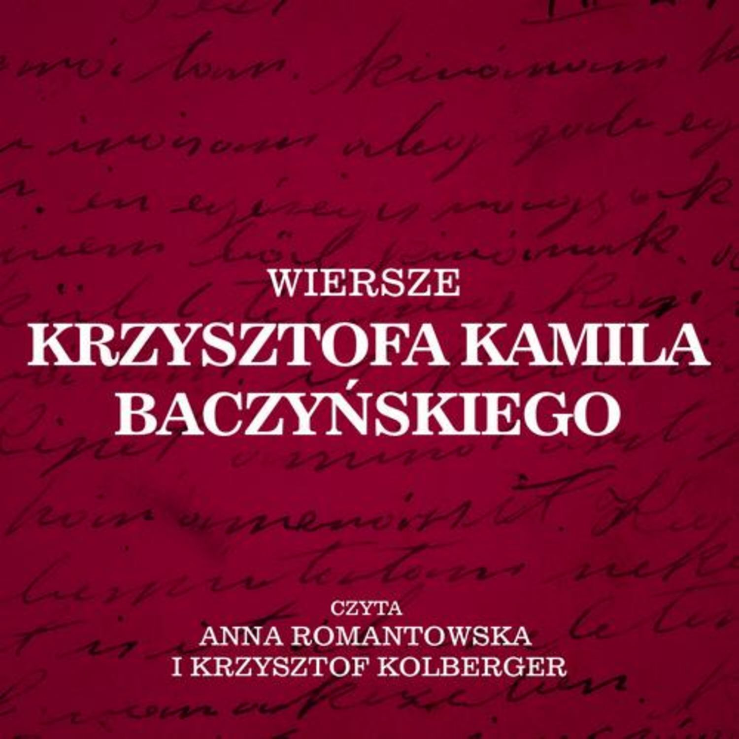 Wiersze Krzysztofa Kamila Baczyńskiego