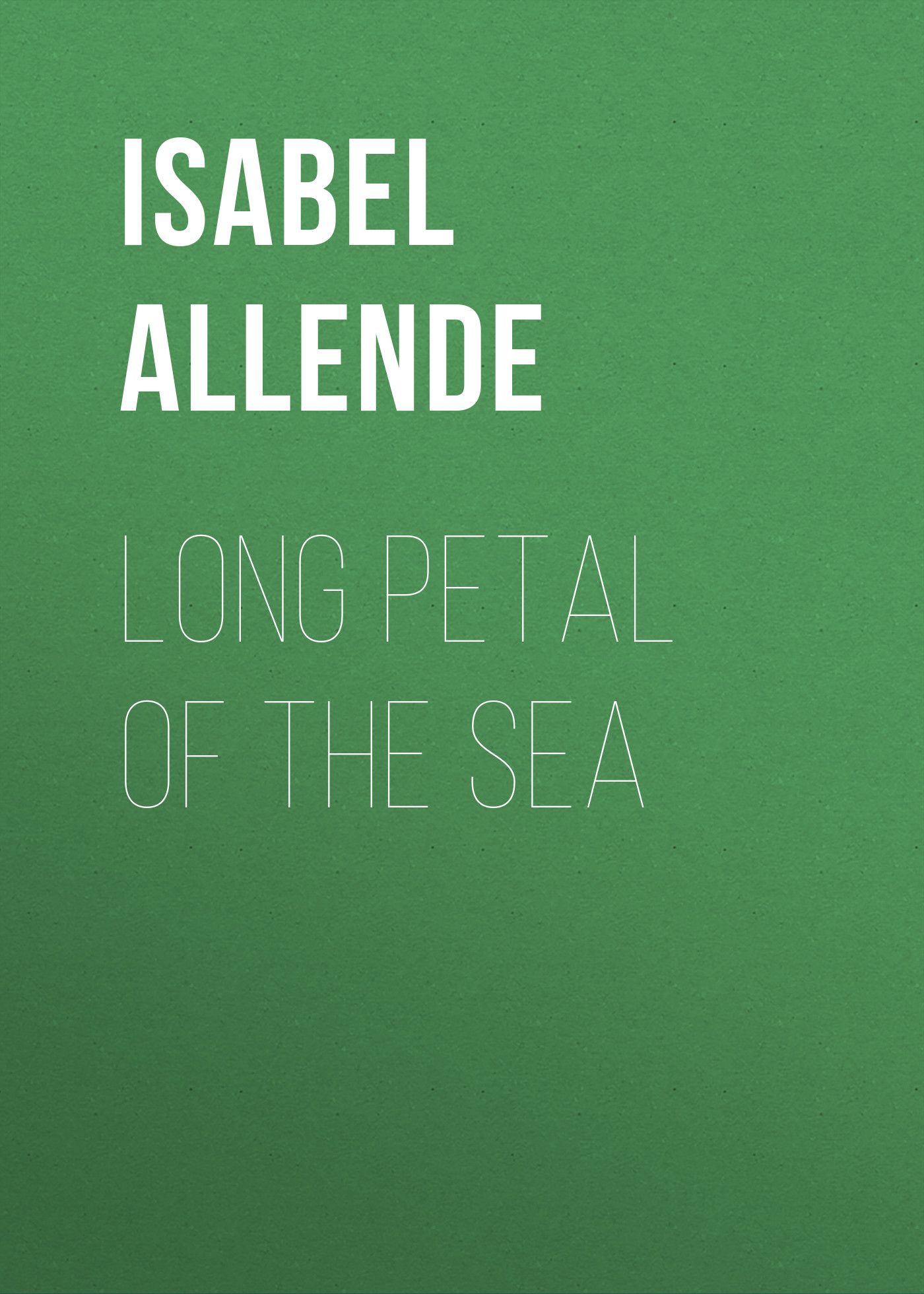 

Long Petal of the Sea
