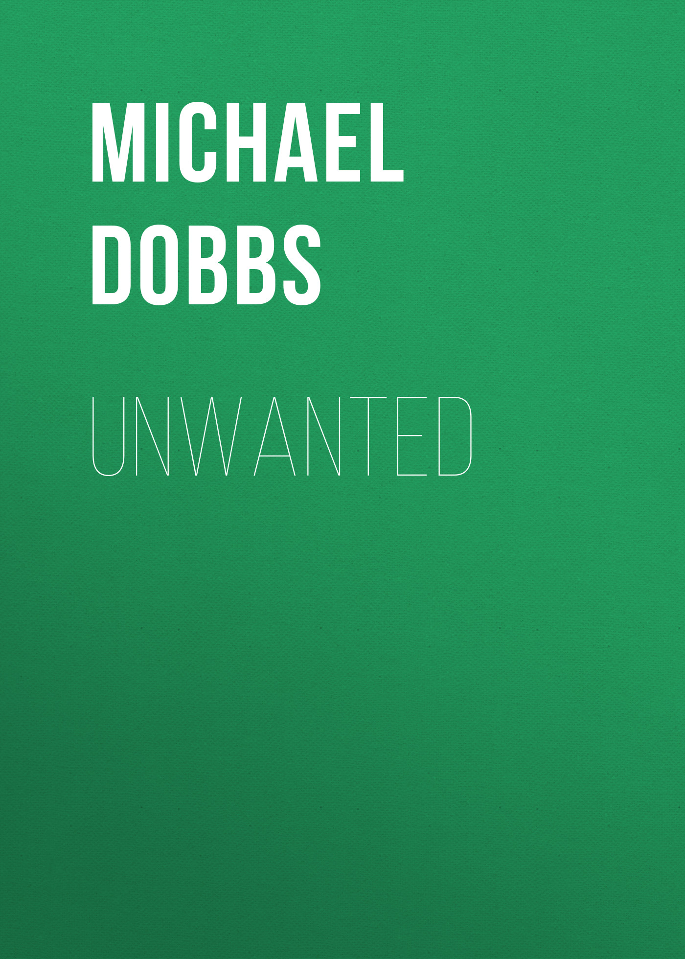 

Unwanted