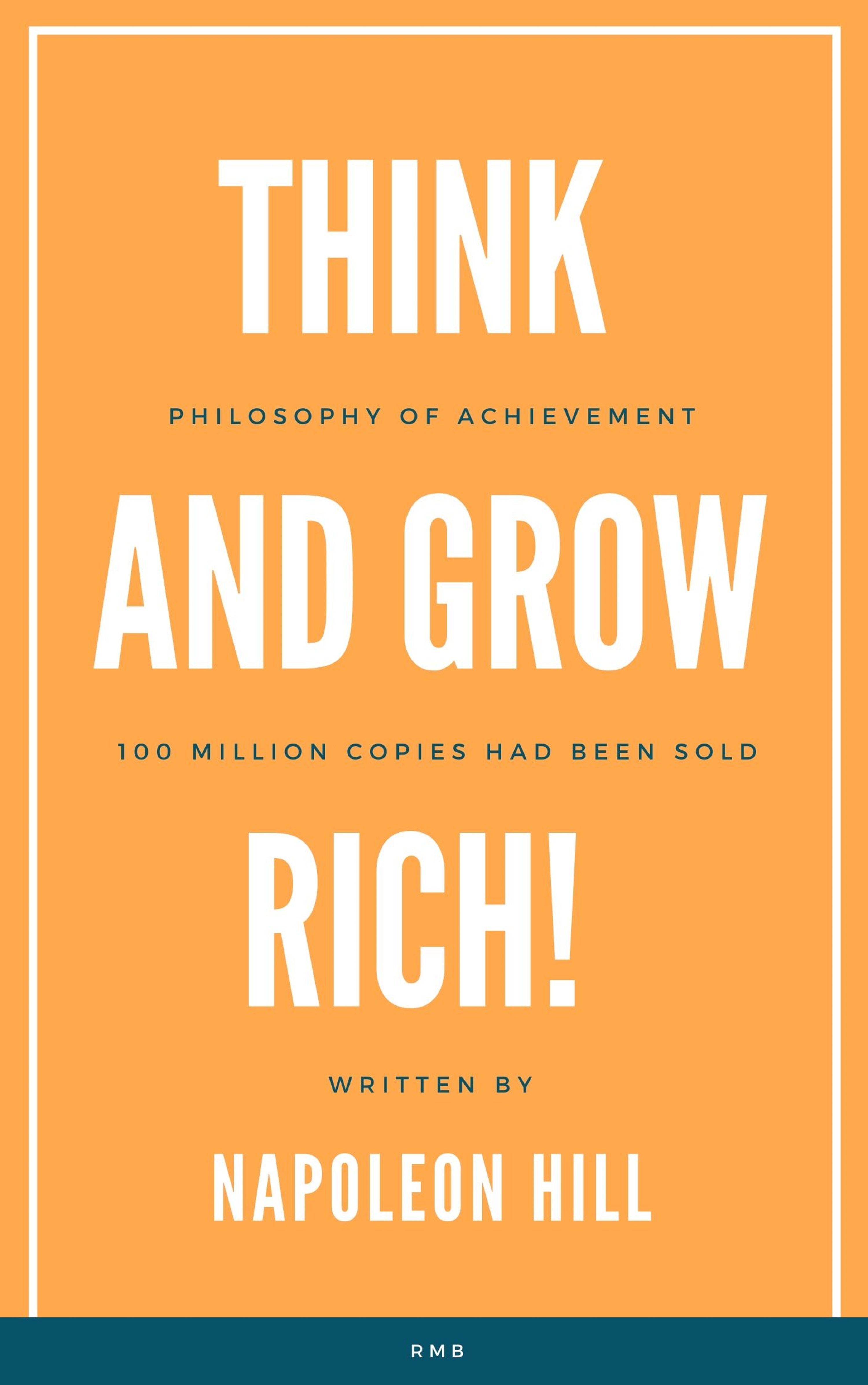 Think and Grow Rich!