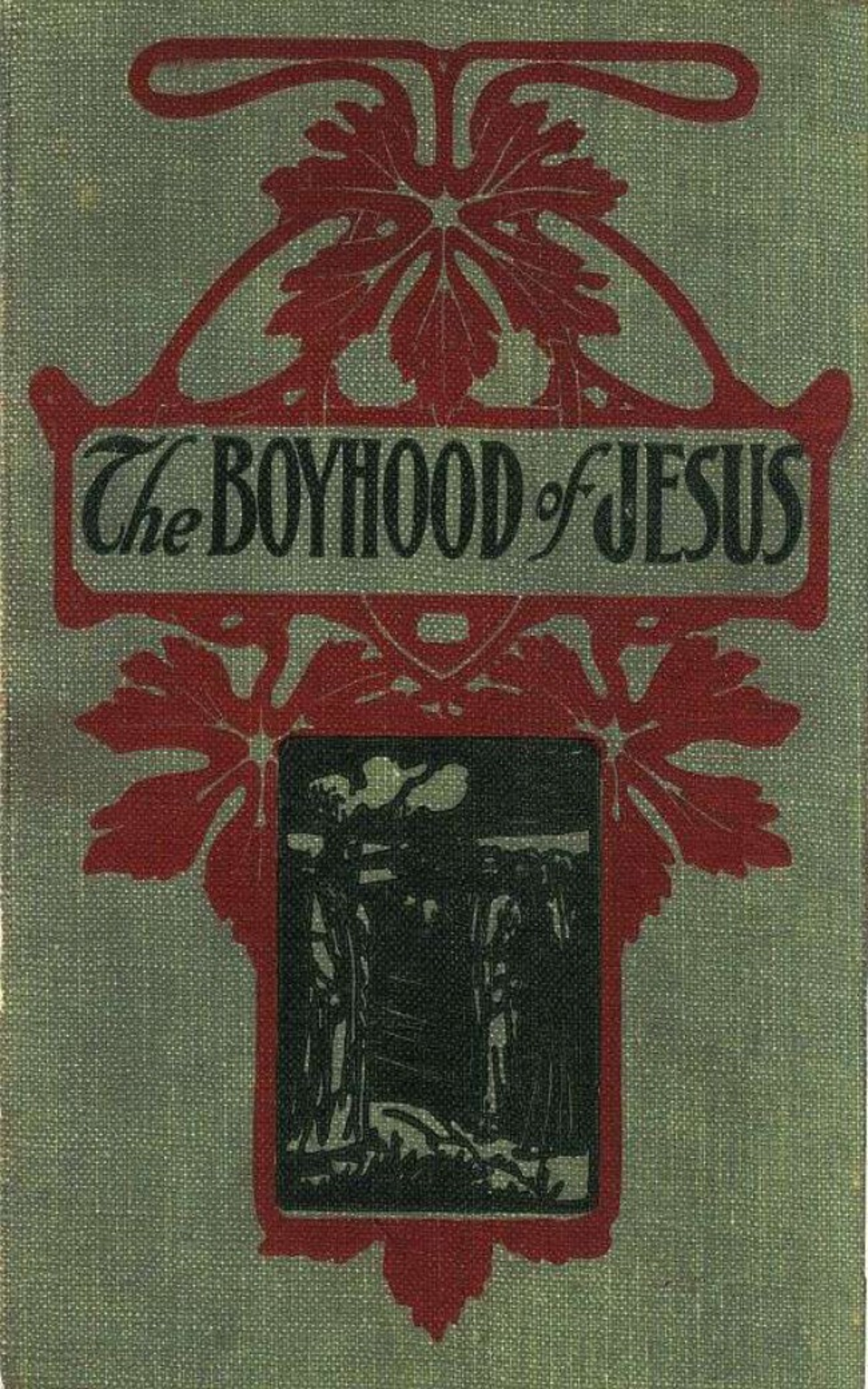 The Boyhood of Jesus