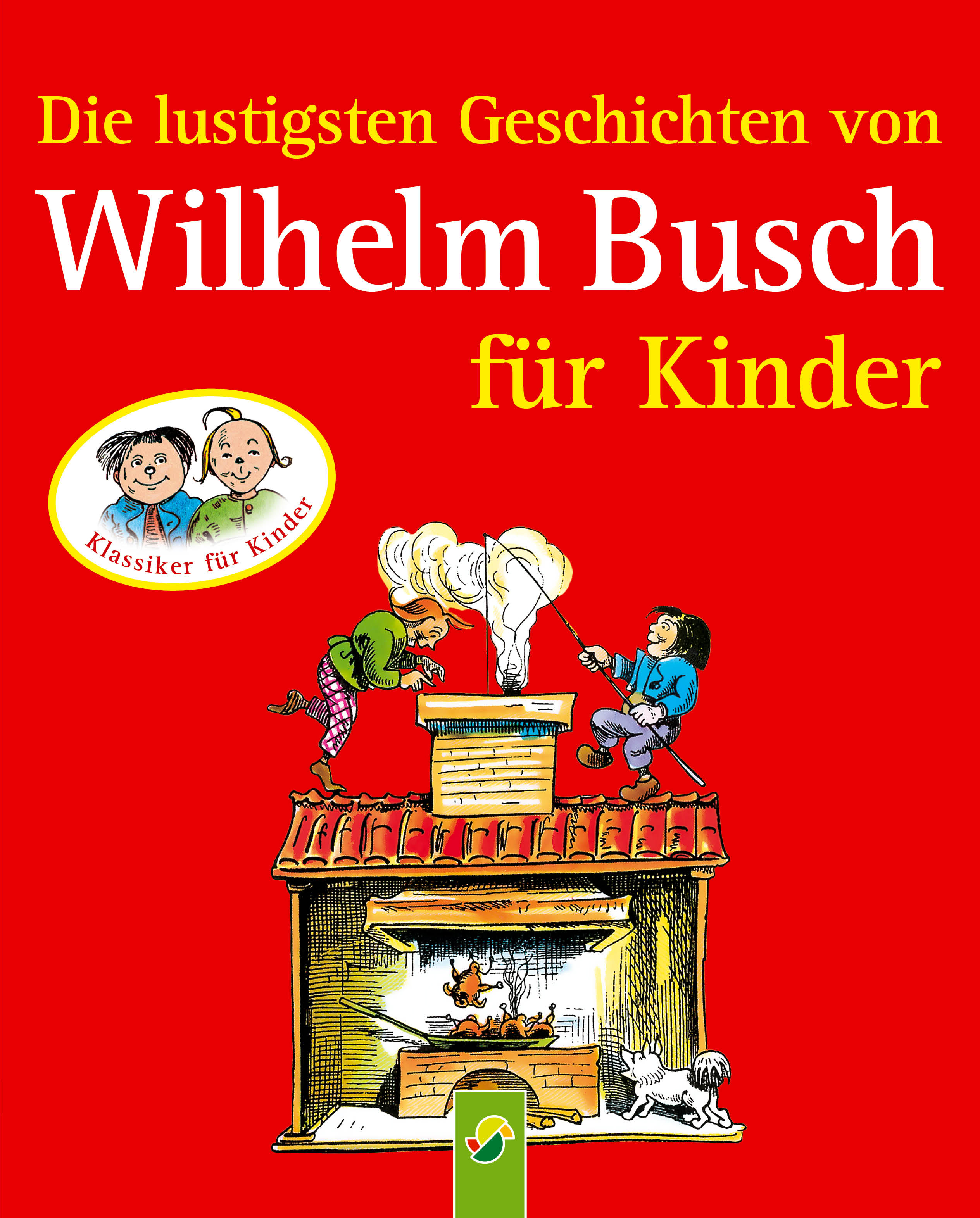 Wilhelm Busch Die lustigsten Geschichten von Wilhelm Busch für Kinder wilhelm boeck picasso