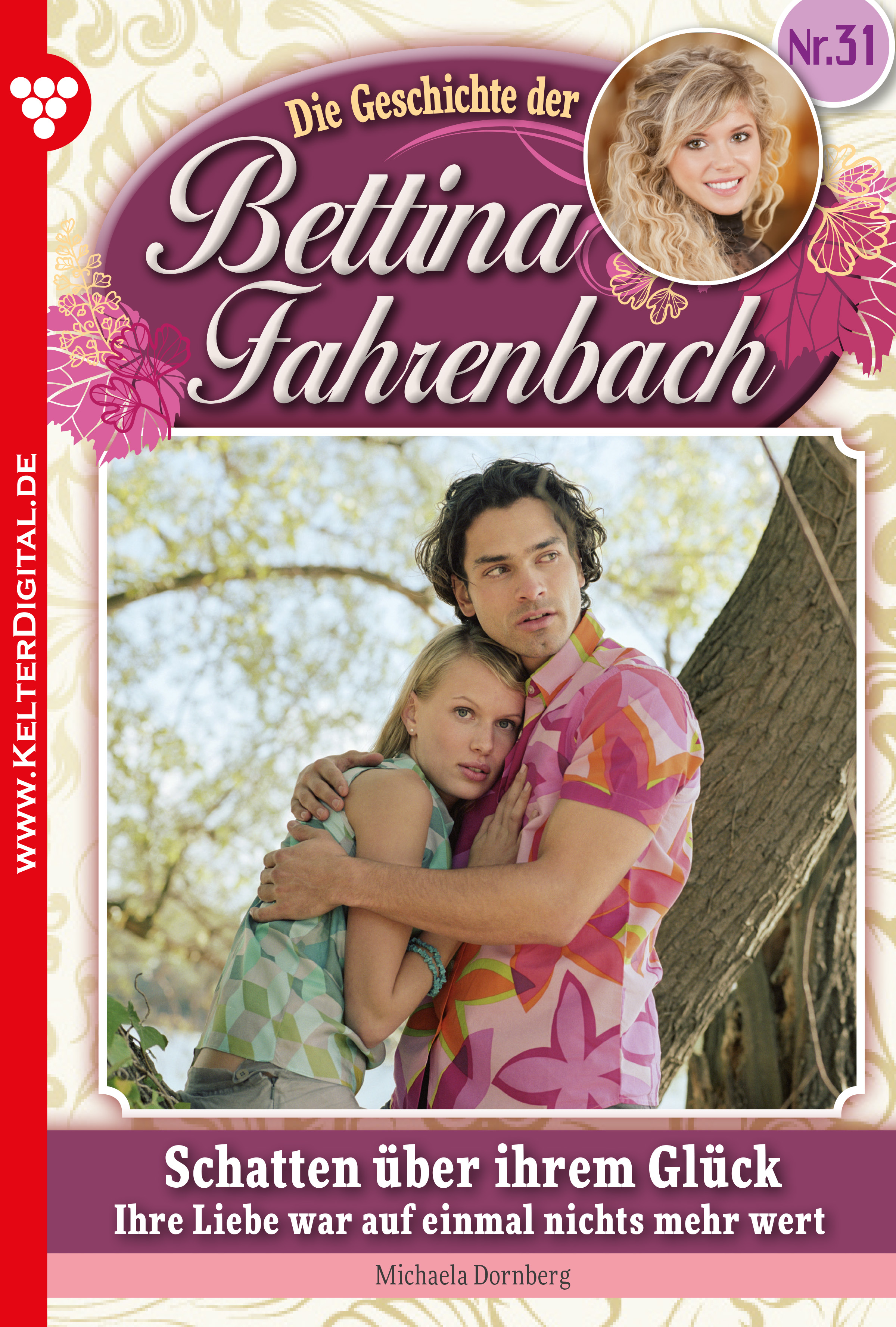 

Bettina Fahrenbach 31 – Liebesroman