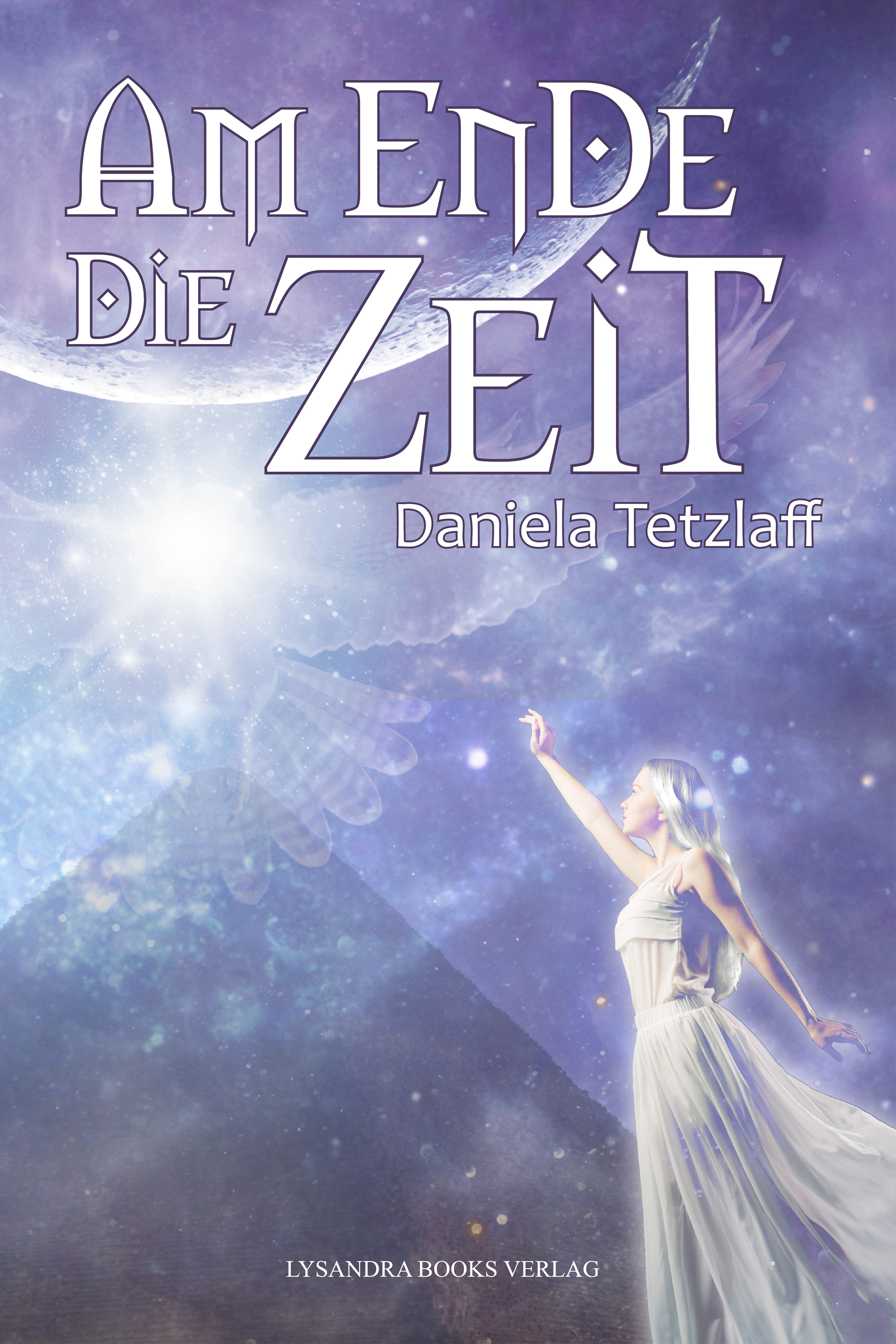 Daniela Tetzlaff Am Ende die Zeit