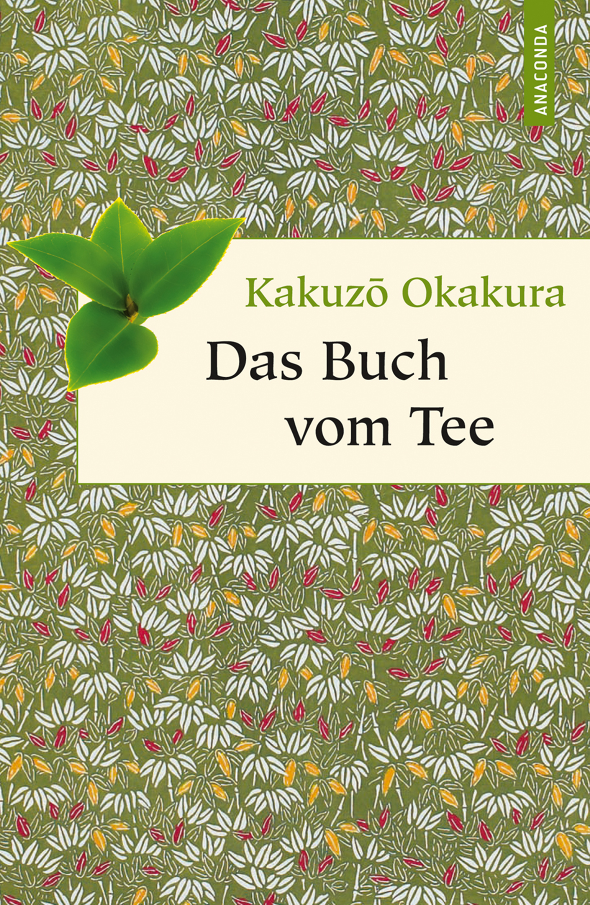 

Das Buch vom Tee (Neuübersetzung)