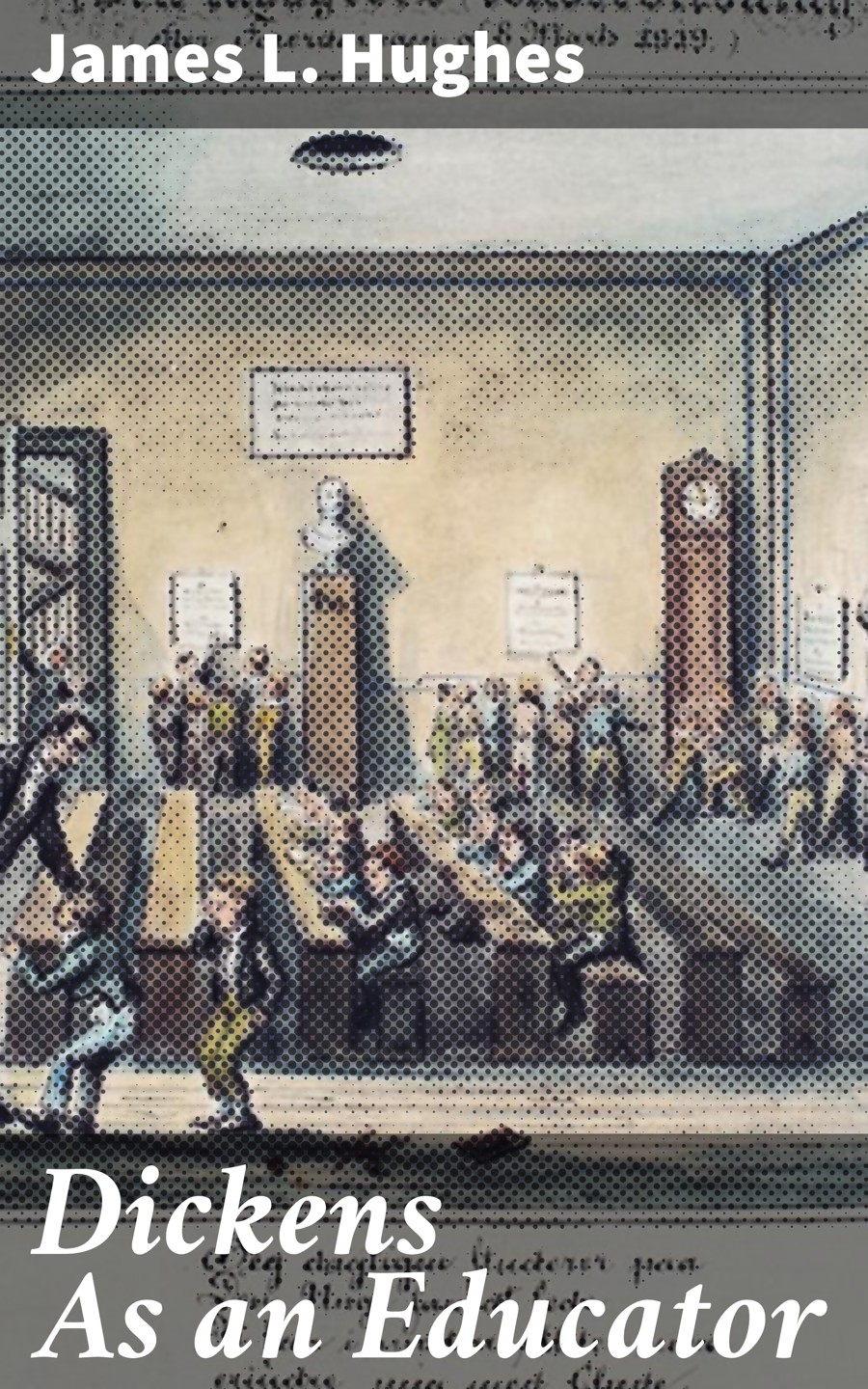 Dickens As an Educator