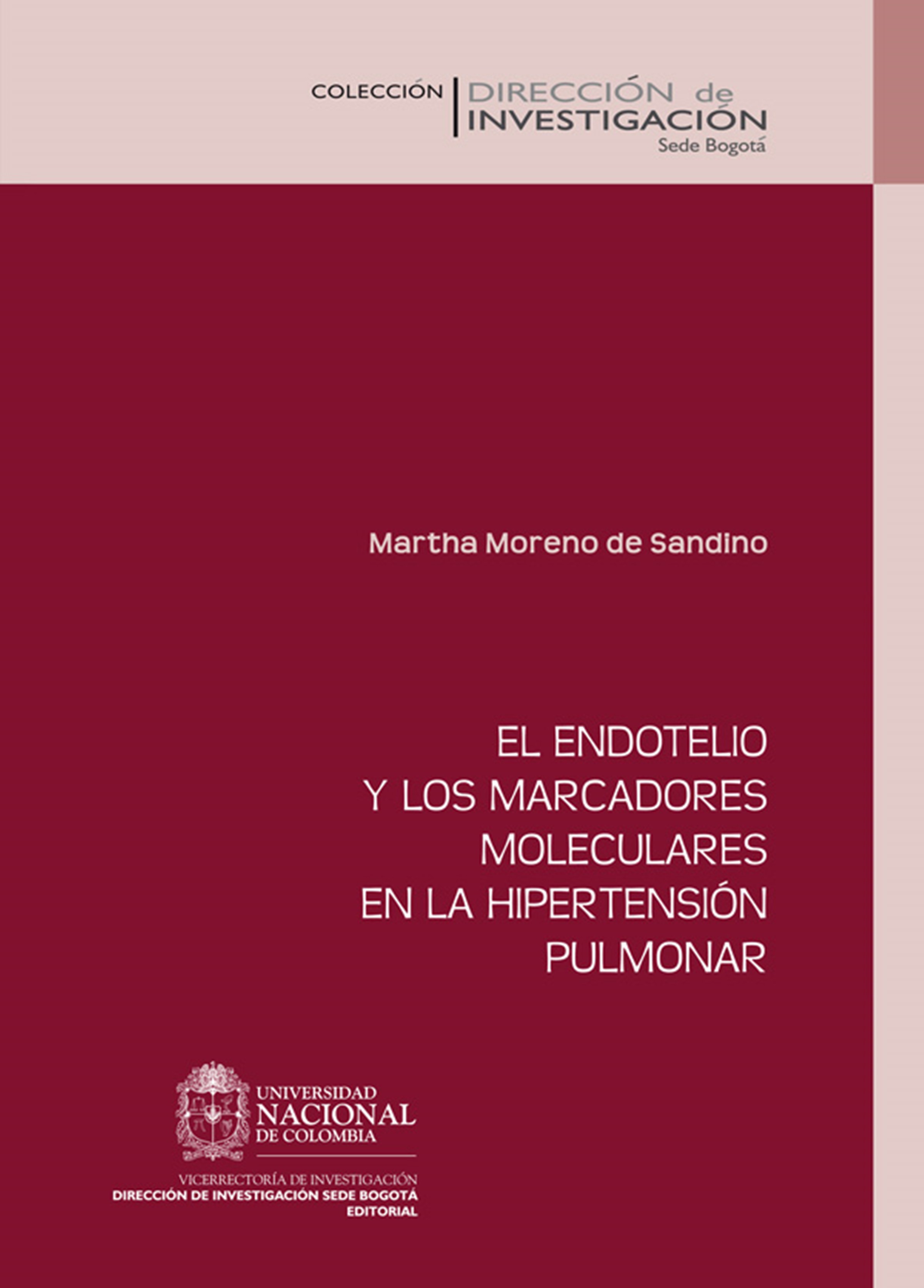 

El endotelio y los marcadores moleculares en la hipertensión pulmonar