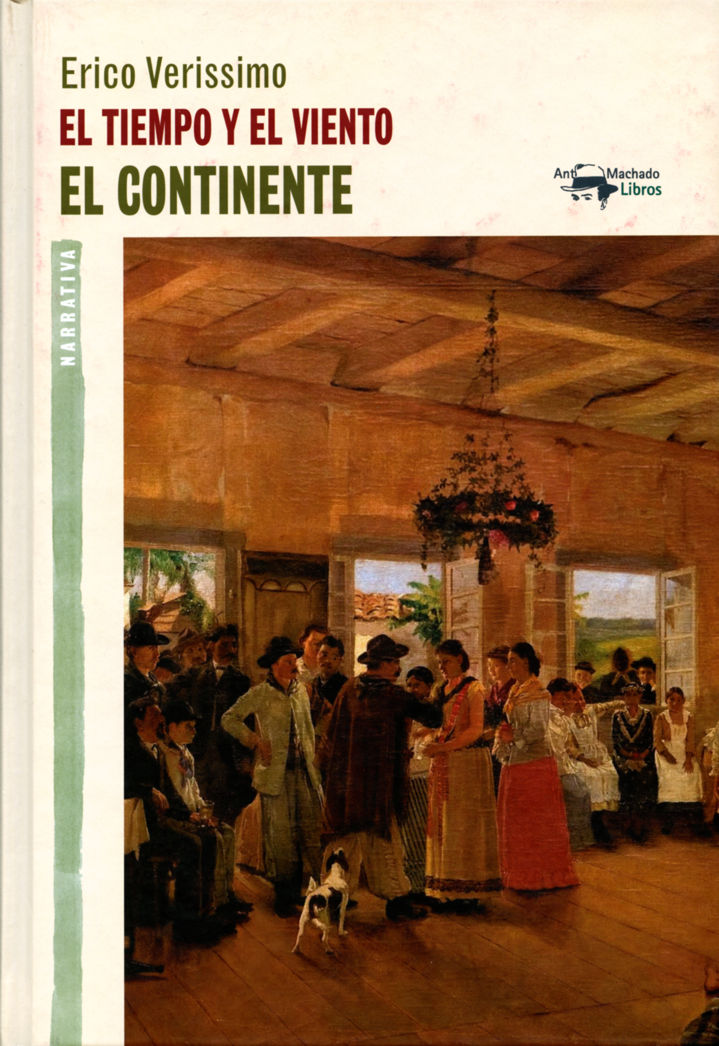 El tiempo y el viento - Vol. 1 - El continente