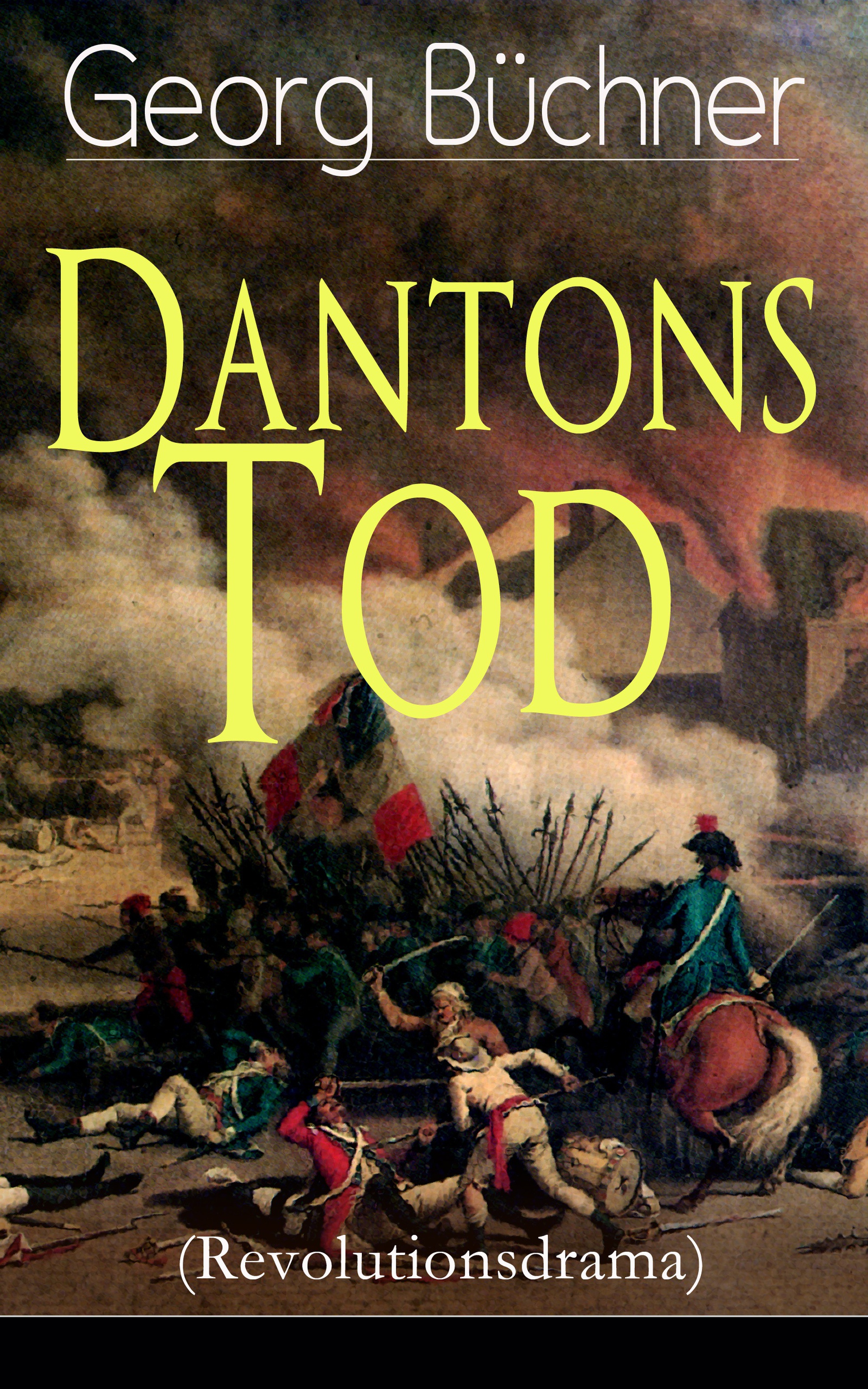 Dantons Tod (Revolutionsdrama)