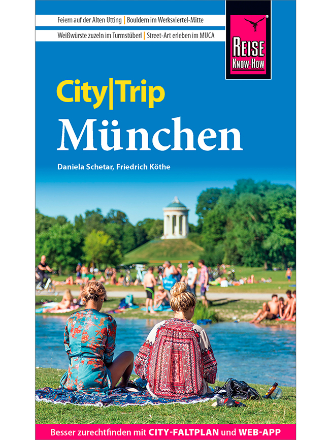 Daniela Schetar Reise Know-How CityTrip München