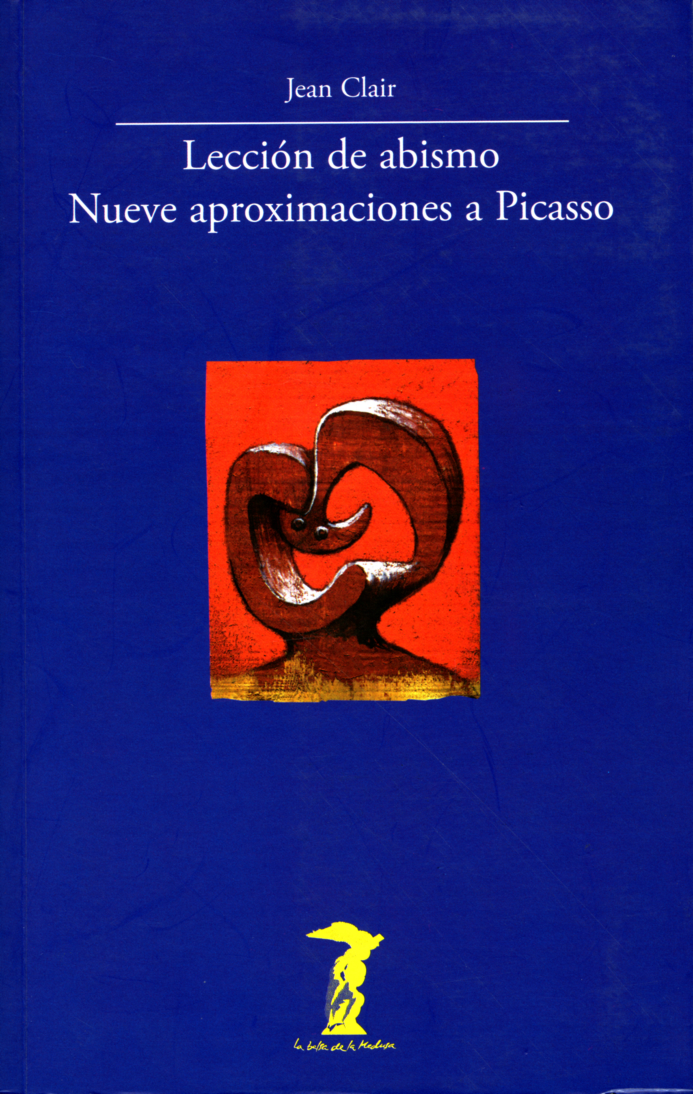 Lección de abismo. Nueve aproximaciones a Picasso