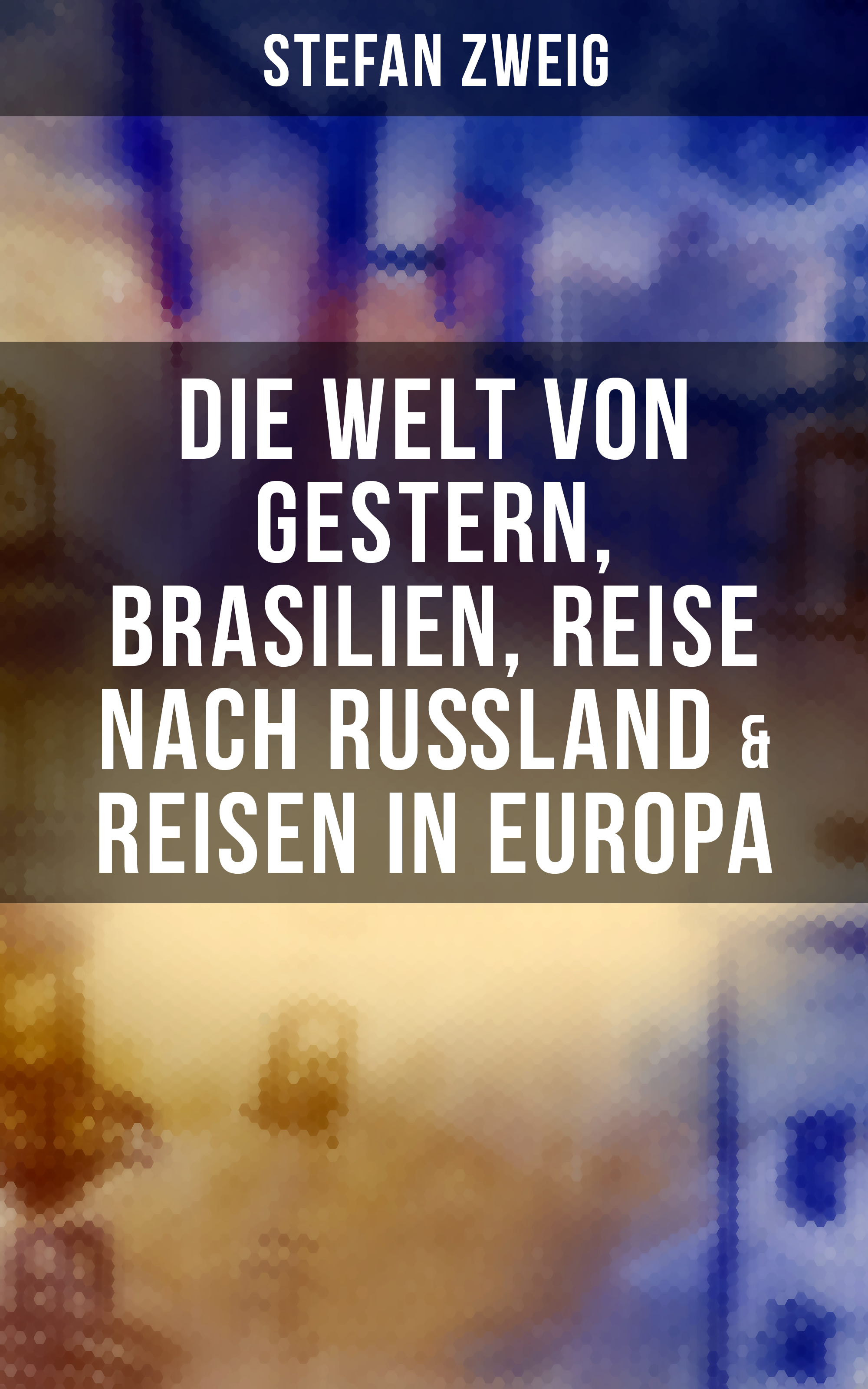Стефан Цвейг Stefan Zweig: Die Welt von Gestern, Brasilien, Reise nach Rußland & Reisen in Europa anton fischer die entwicklung von wald biozönosen nach sturmwurf