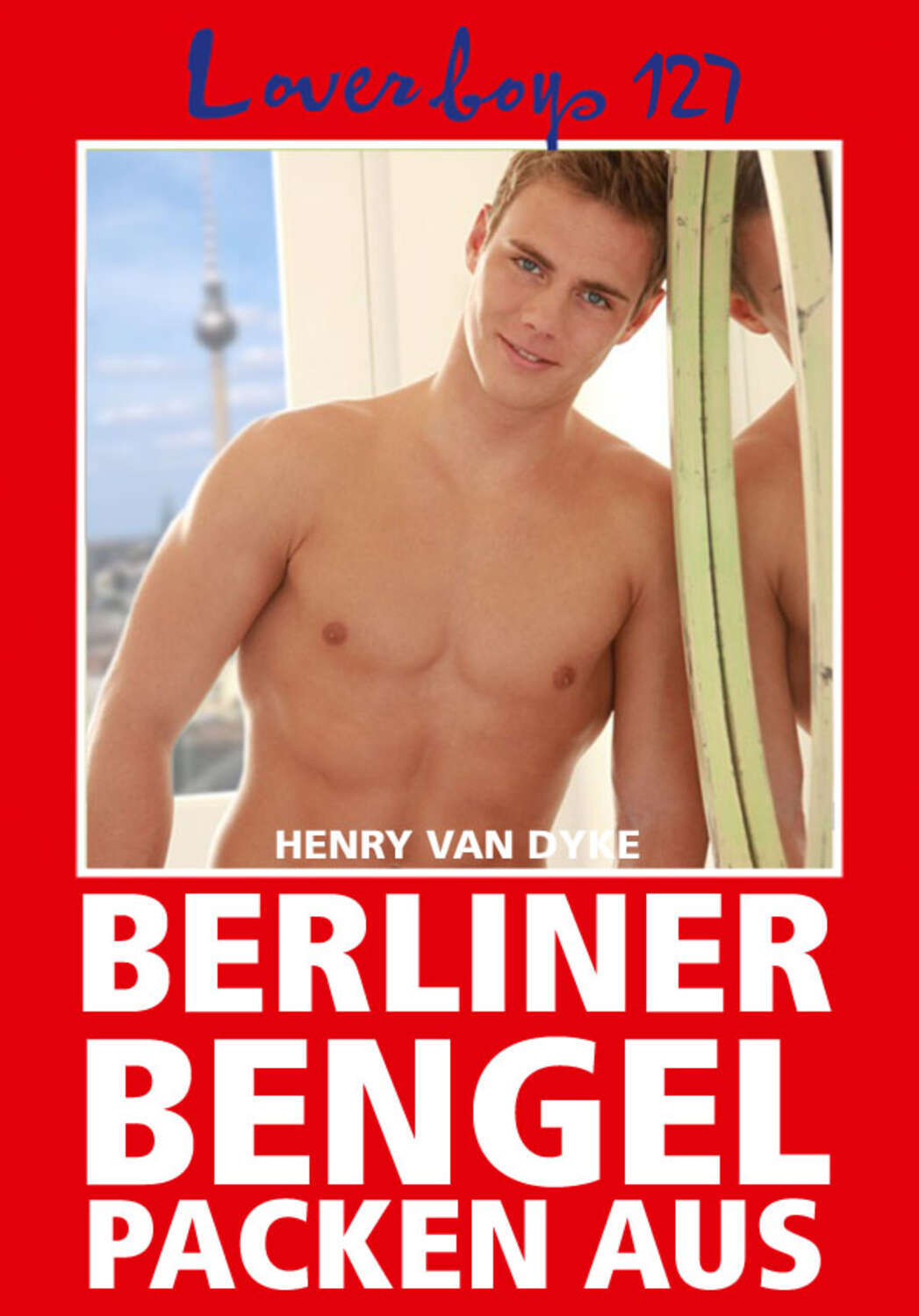 

Loverboys 127: Berliner Bengel packen aus