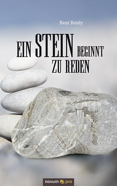

Ein Stein beginnt zu reden
