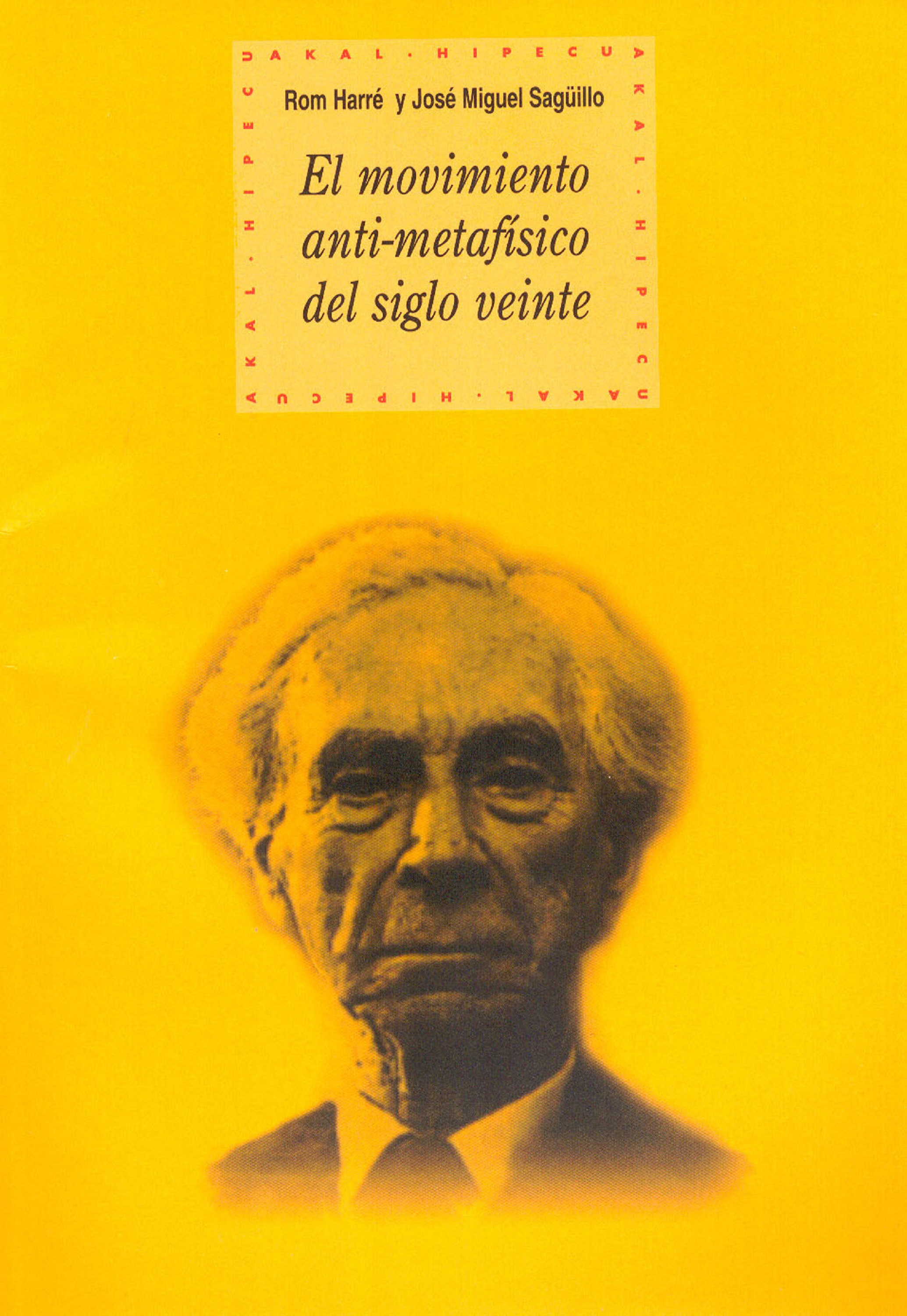 El movimiento anti-metafísico del siglo veinte