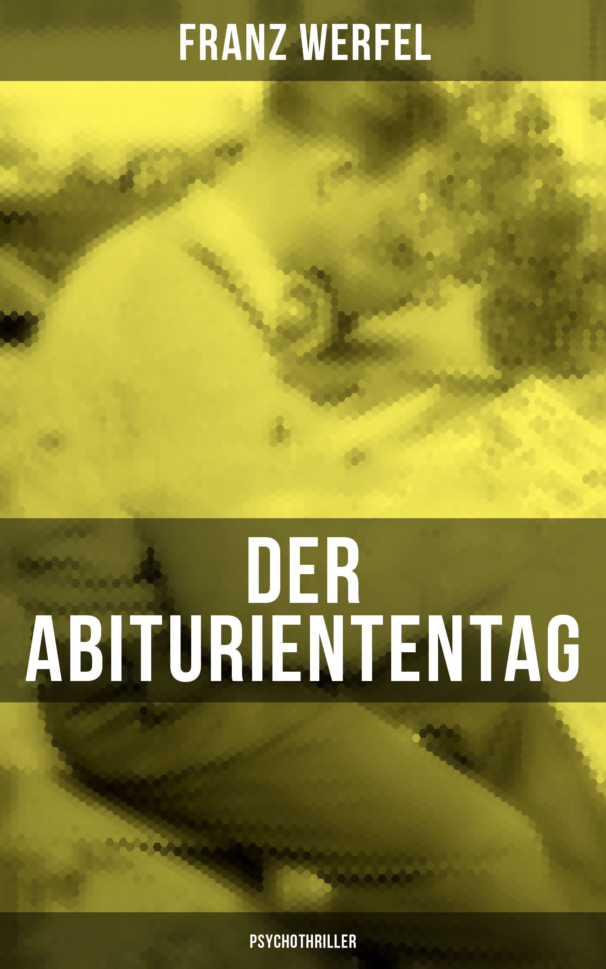 Der Abituriententag (Psychothriller)