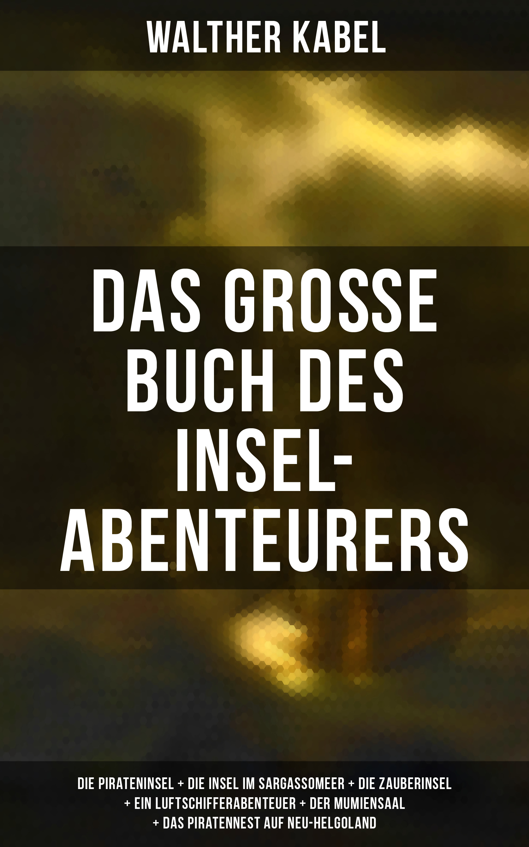 Das große Buch des Insel-Abenteurers