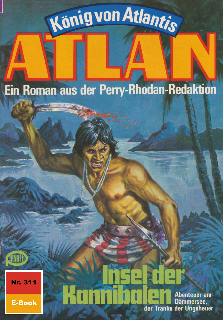 Atlan 311: Insel der Kannibalen