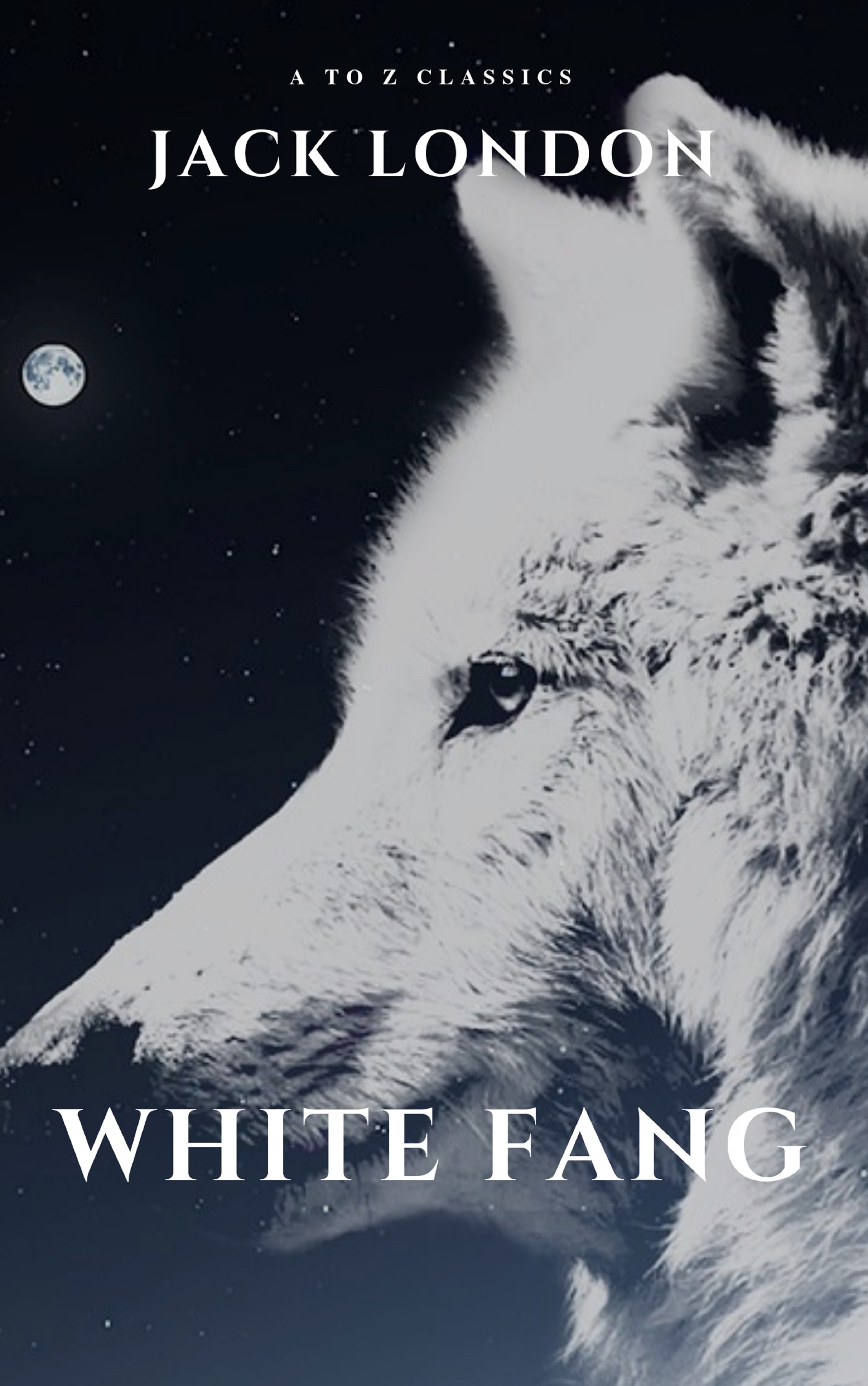 White fang. White Fang Jack London book. Белый клык White Fang Джек Лондон. White Fang книга. Книга White Fang (Лондон Джек).