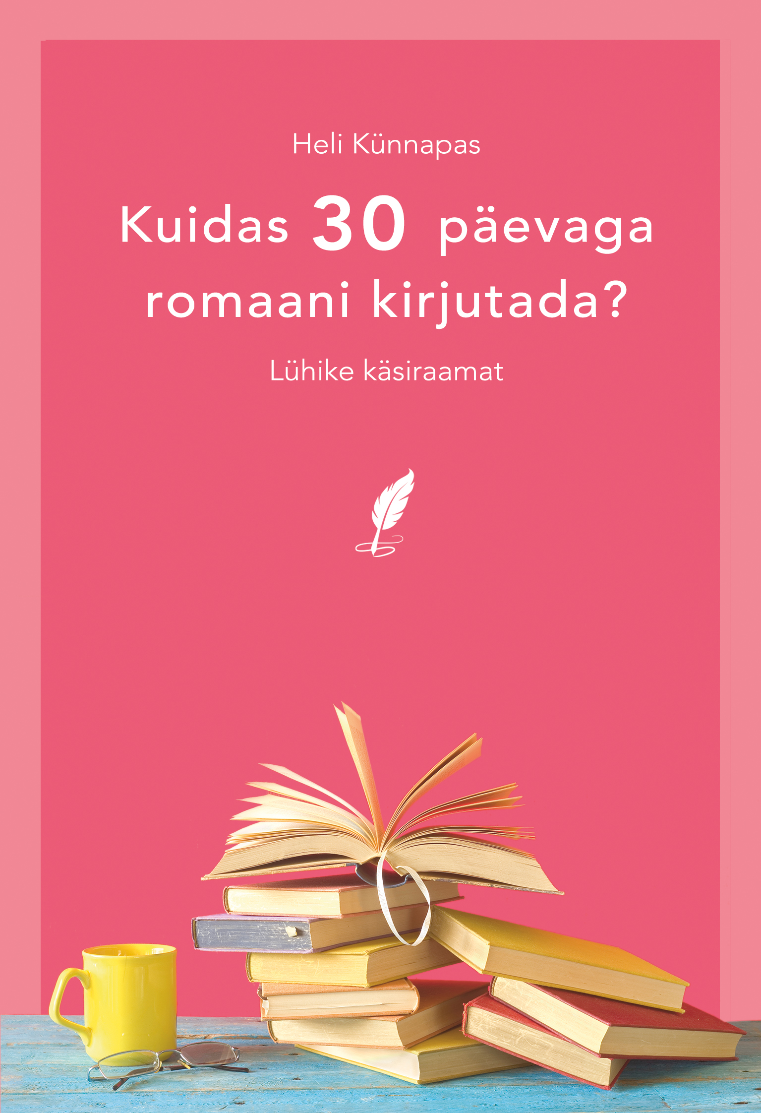 Kuidas 30 päevaga romaani kirjutada?